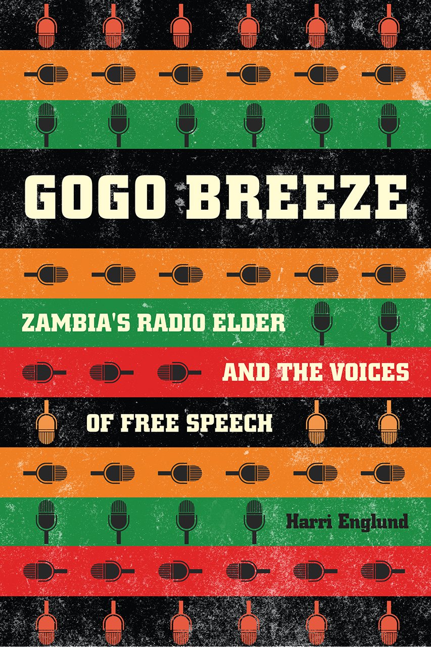 Gogo Breeze: Zambia’s Radio Elder and the Voices of Free Speech
