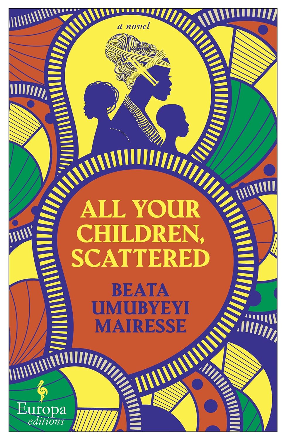 Beata Umubyeyi Mairesse, Alison Anderson (Translation) All Your Children, Scattered