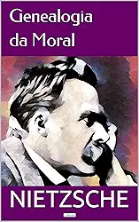 Genealogia da Moral (Coleção Nietzsche)