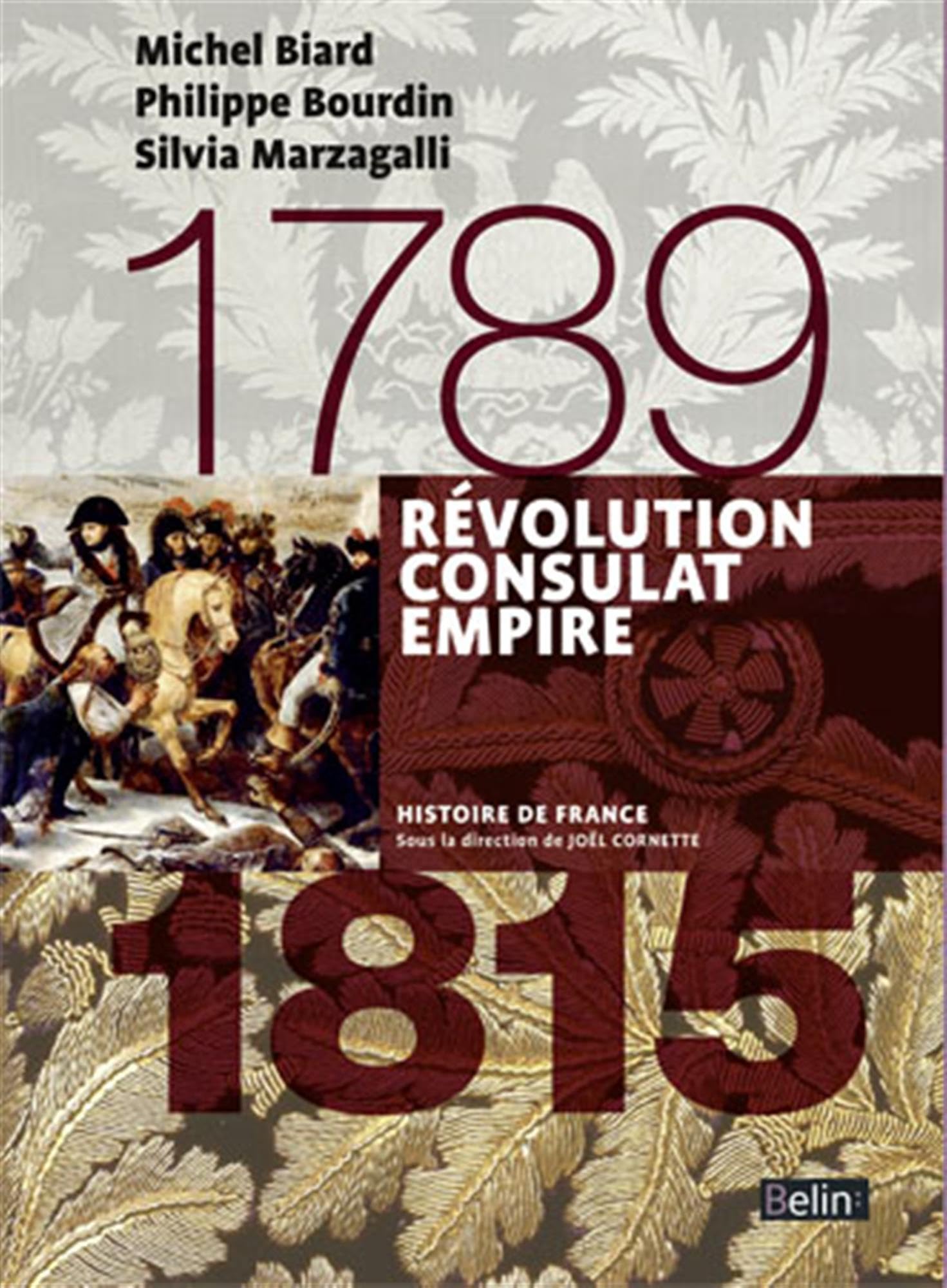Révolution Consulat Empire (1789-1815): Version compacte