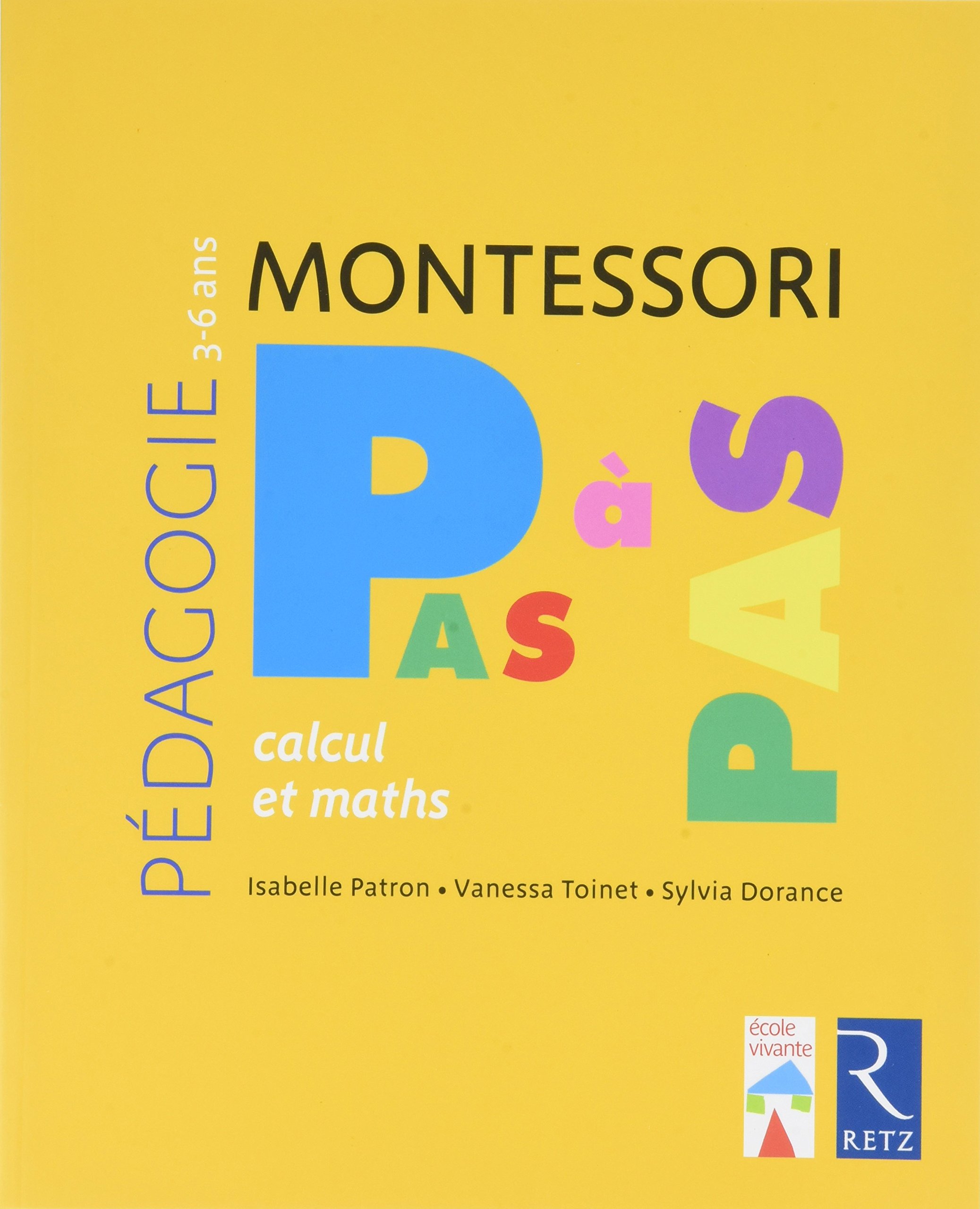 Montessori Pas à Pas - Calcul et maths / 3 - 6 ans