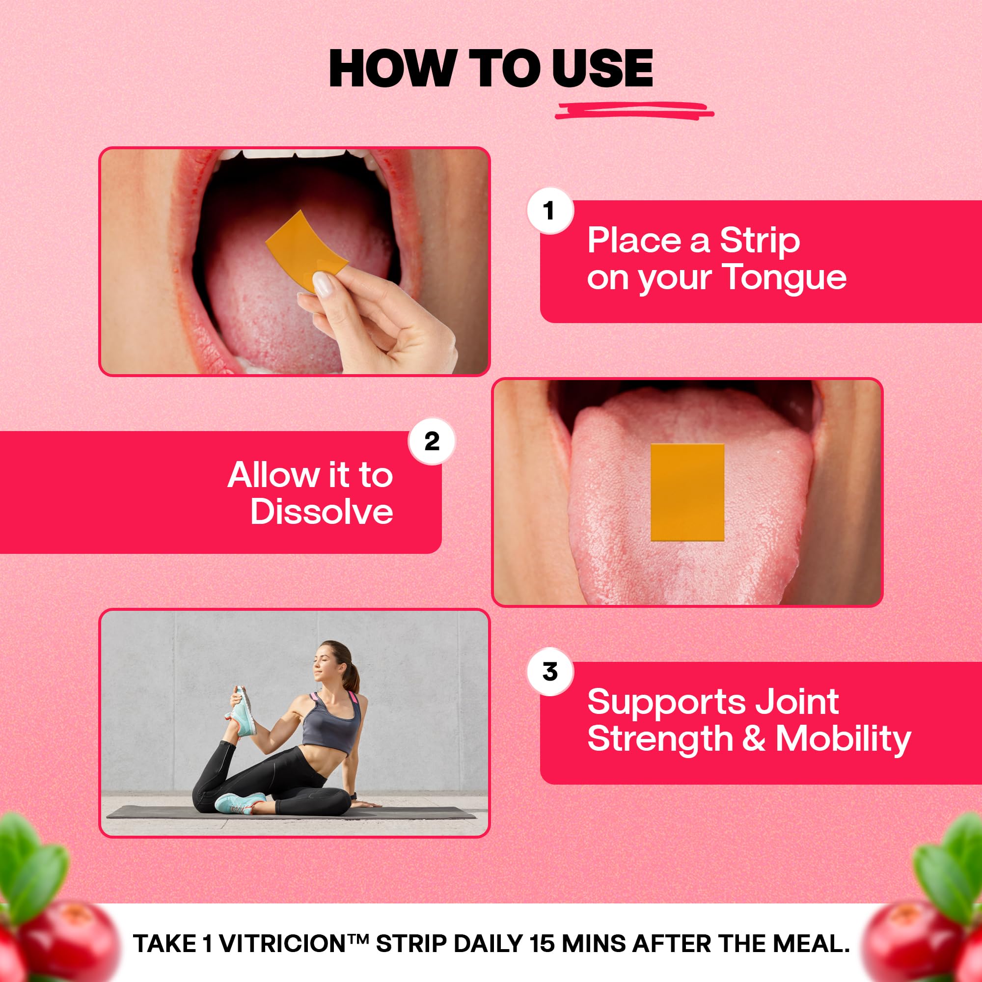Vitricion Joint Support Oral Strips 30 Fast Dissolving Oral Thin Strips Vegan, Non-GMO Strips with Curcumin, Vitamin D3 & AquaLOX | Supports Joint Health, Mobility & Flexibility | Plant-Based Cranberry Flavour 3
