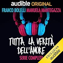 Tutta la verità dell'amore. Serie completa
