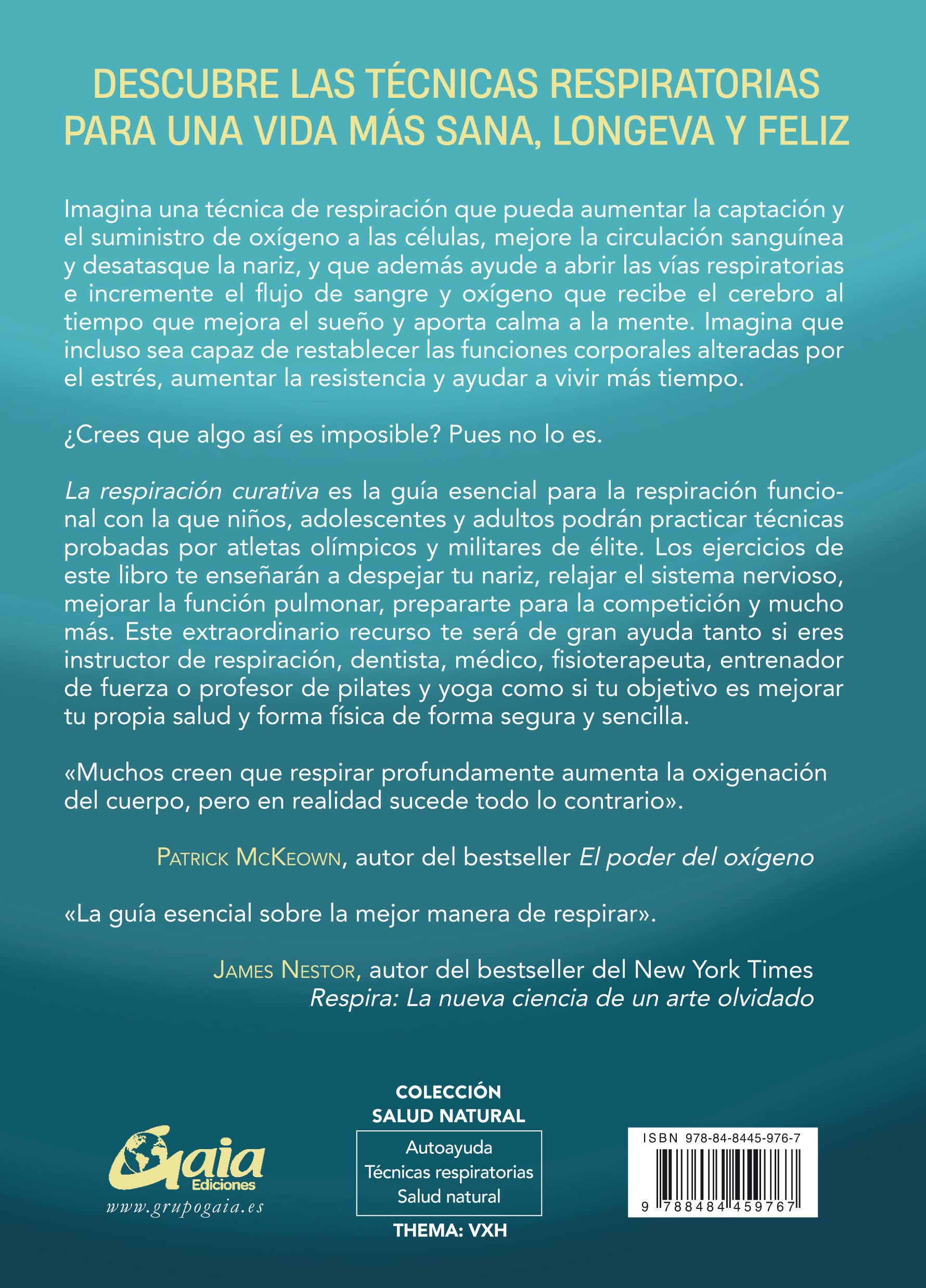 La respiración curativa: Ejercicios para desarrollar hábitos respiratorios saludables (Salud Natural)