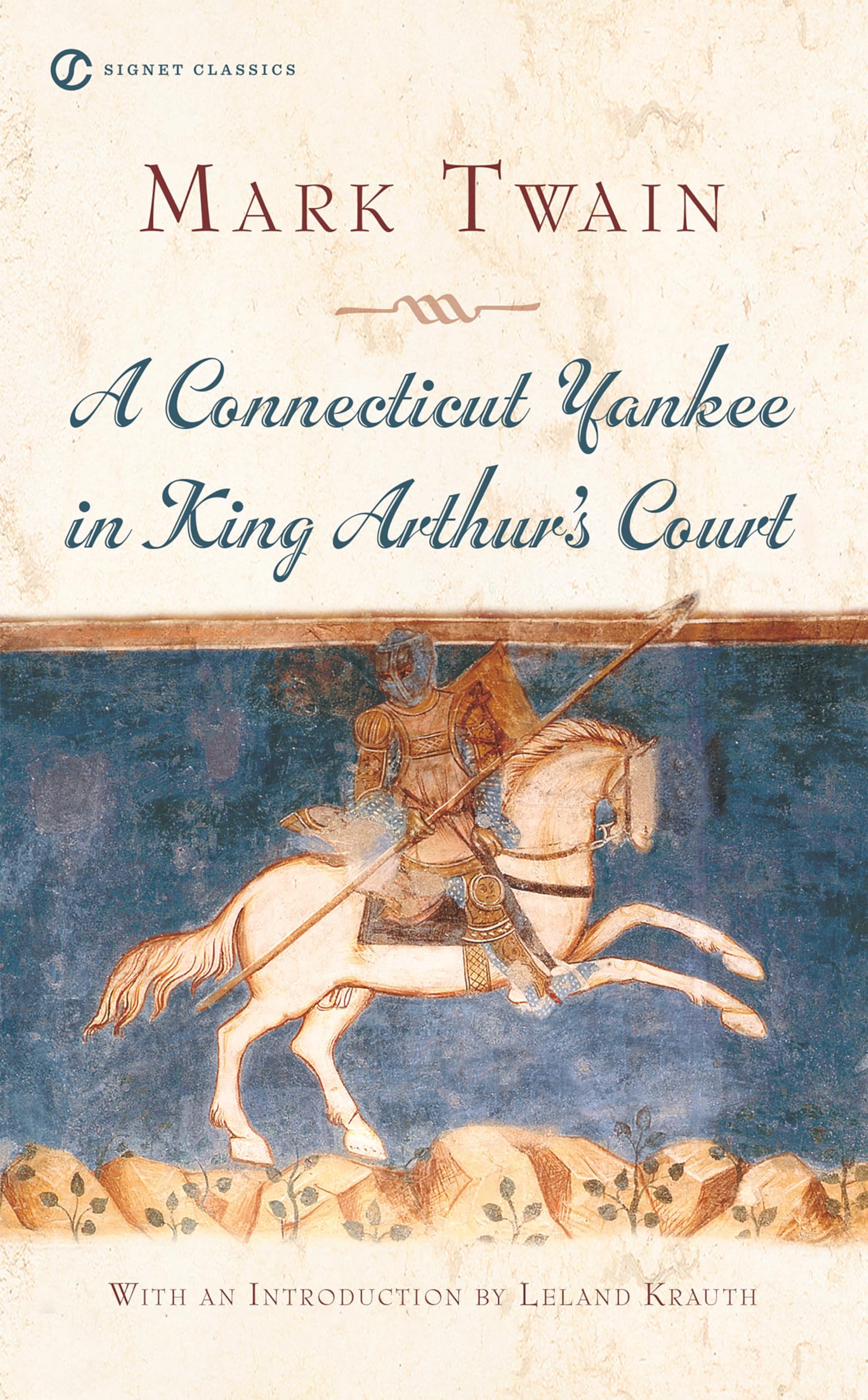 Mark TwainA Connecticut Yankee in King Arthur's Court