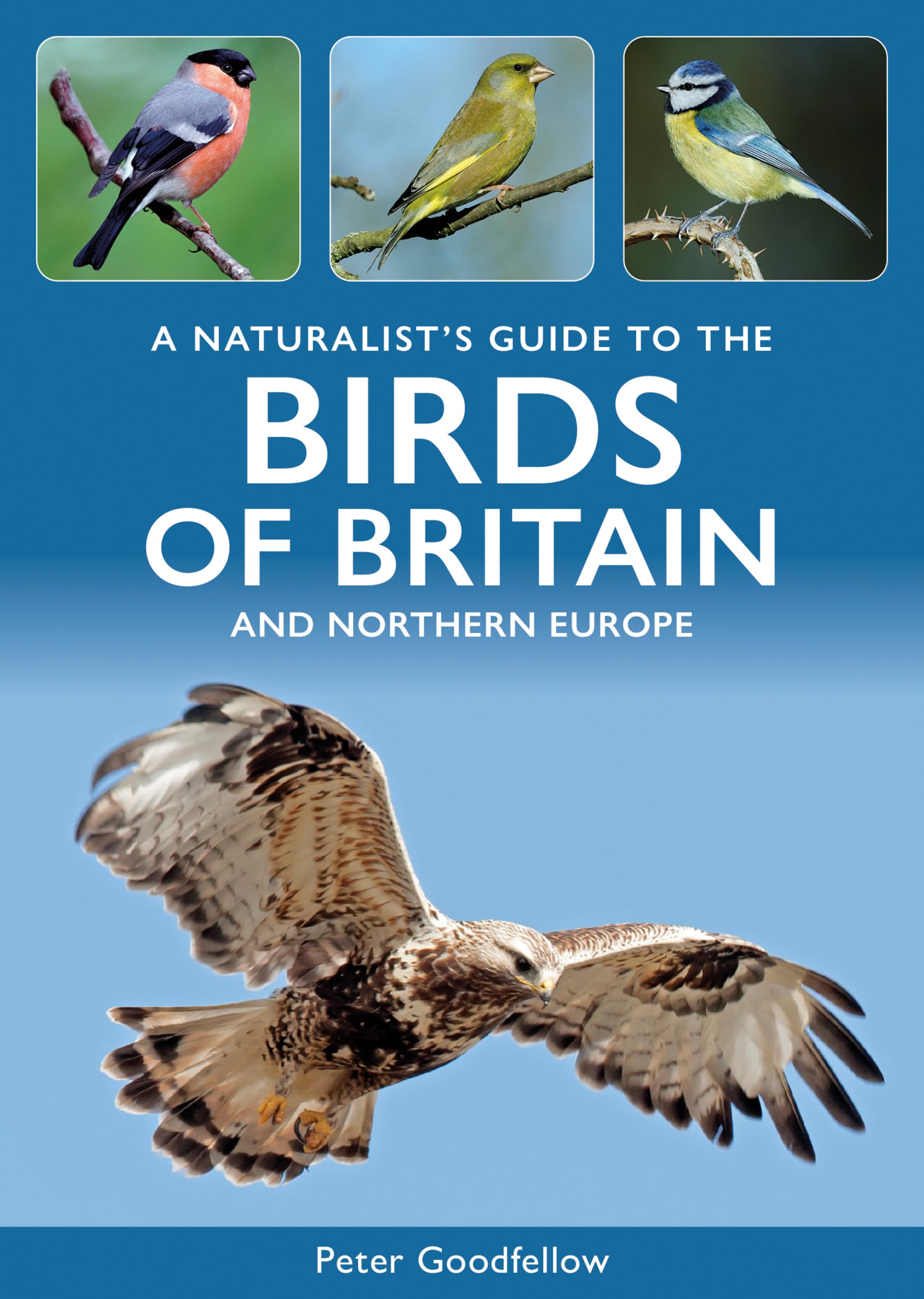 A Naturalist's Guide to the Birds of Britain and North-West Europe