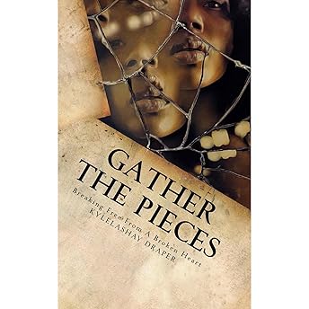 Gathering The Pieces Audiobook by Kylelashay Draper episode artwork