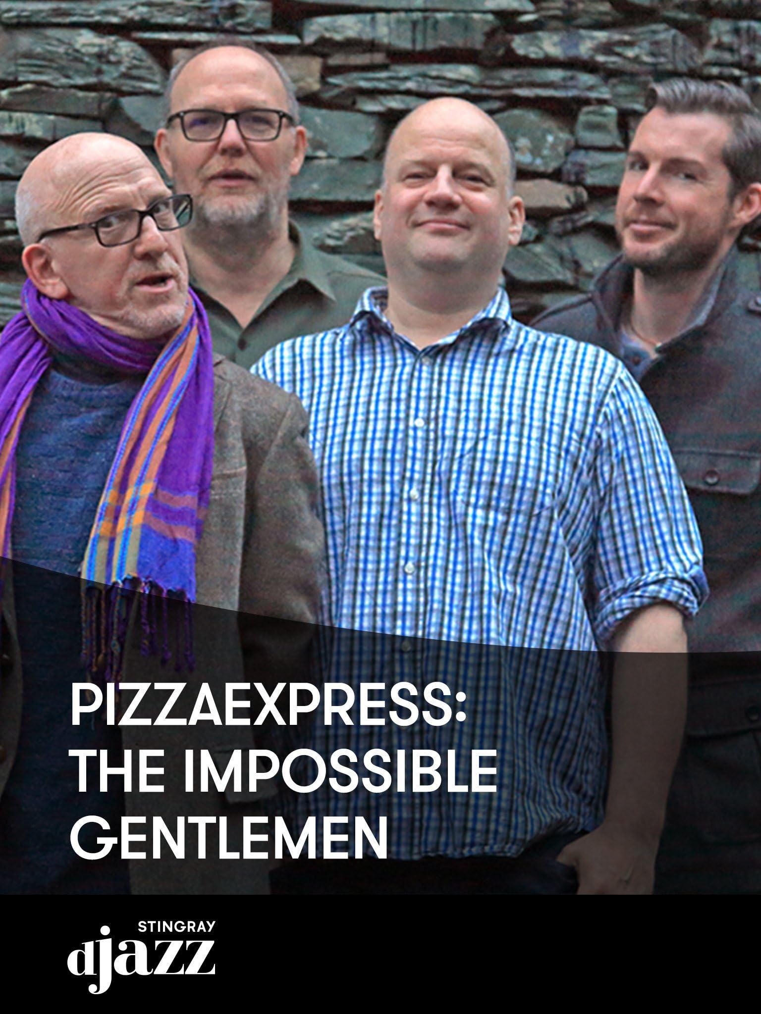 PizzaExpress: The Impossible Gentlemen