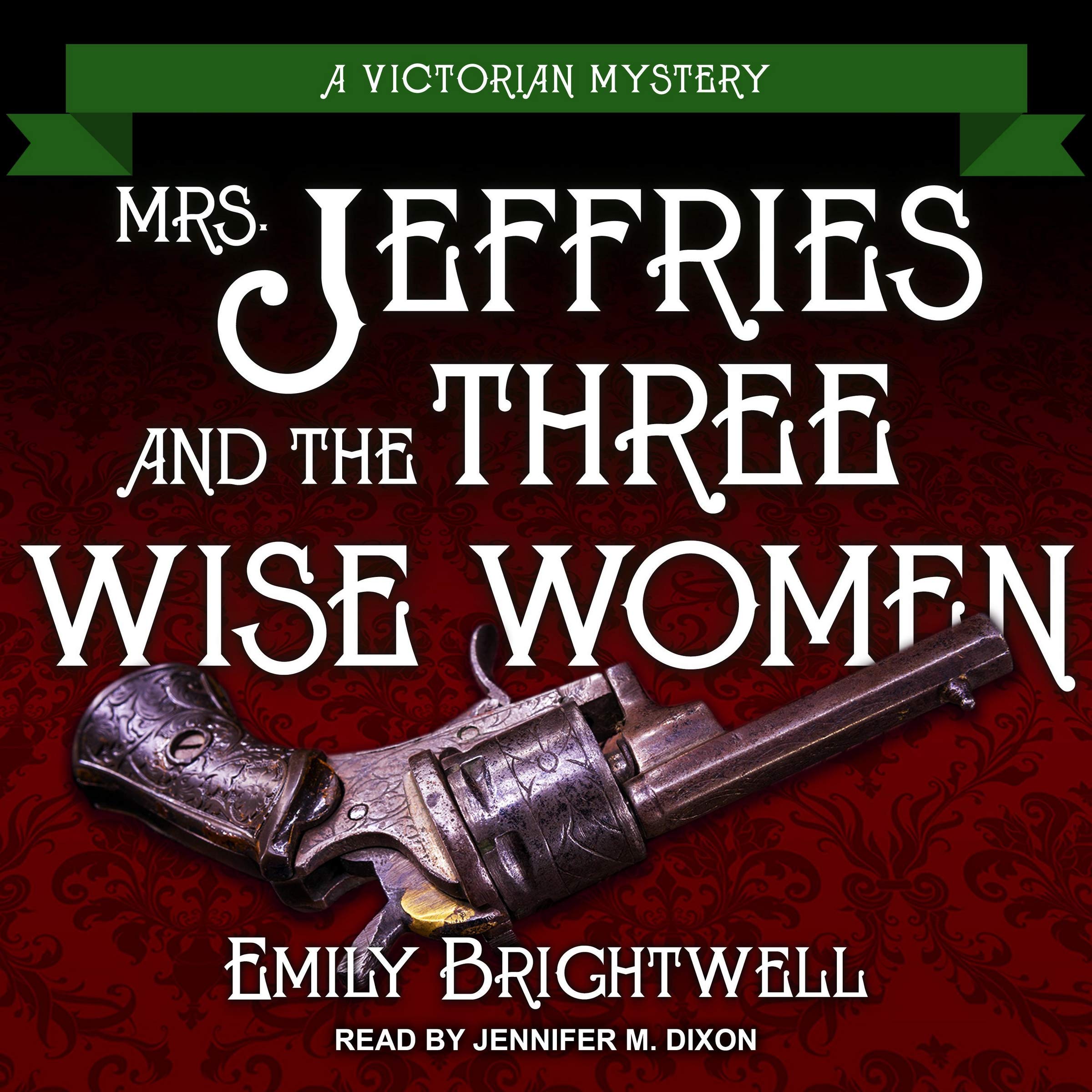 Mrs. Jeffries and the Three Wise Women: 36 (Victorian Mystery)