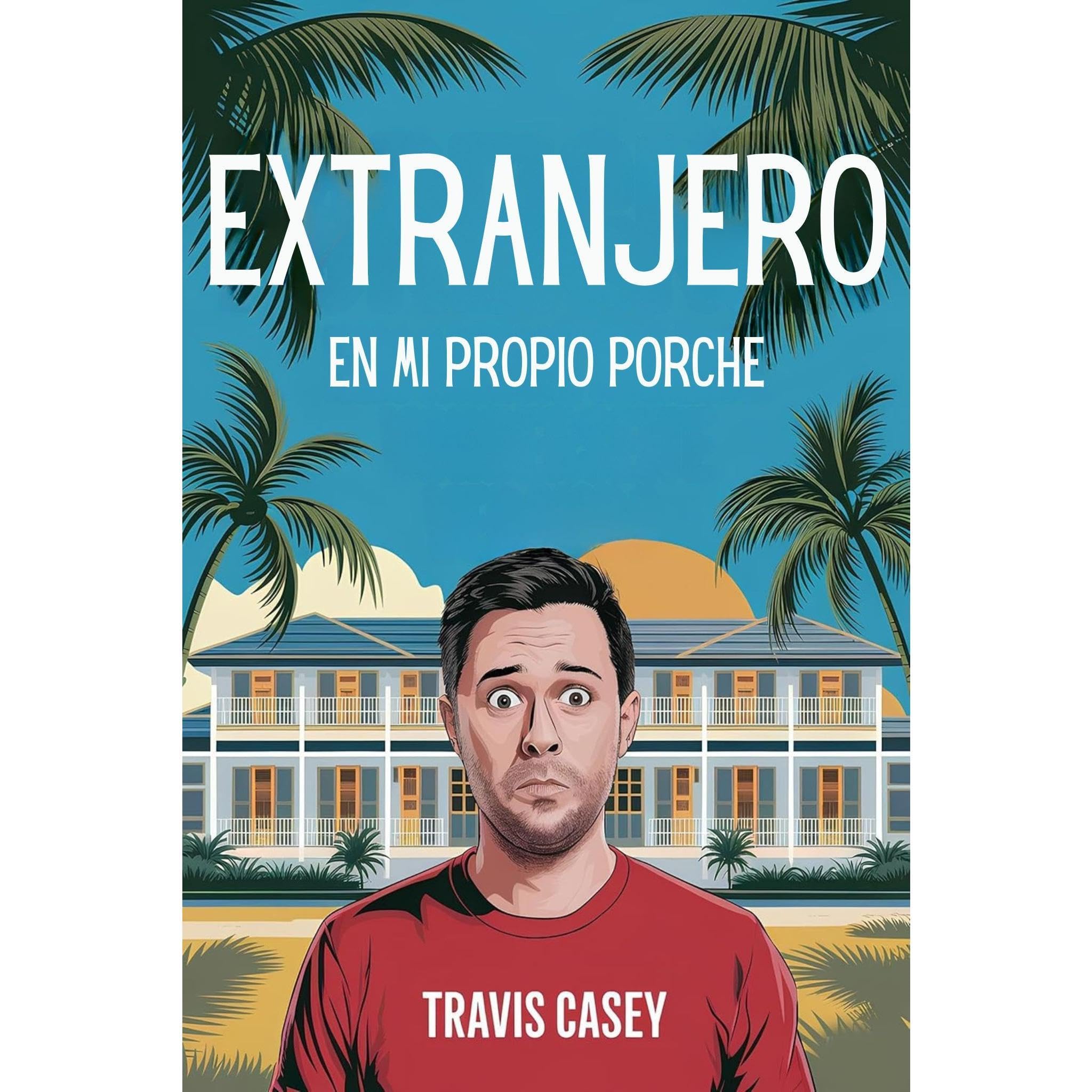 Extranjero en mi propio porche