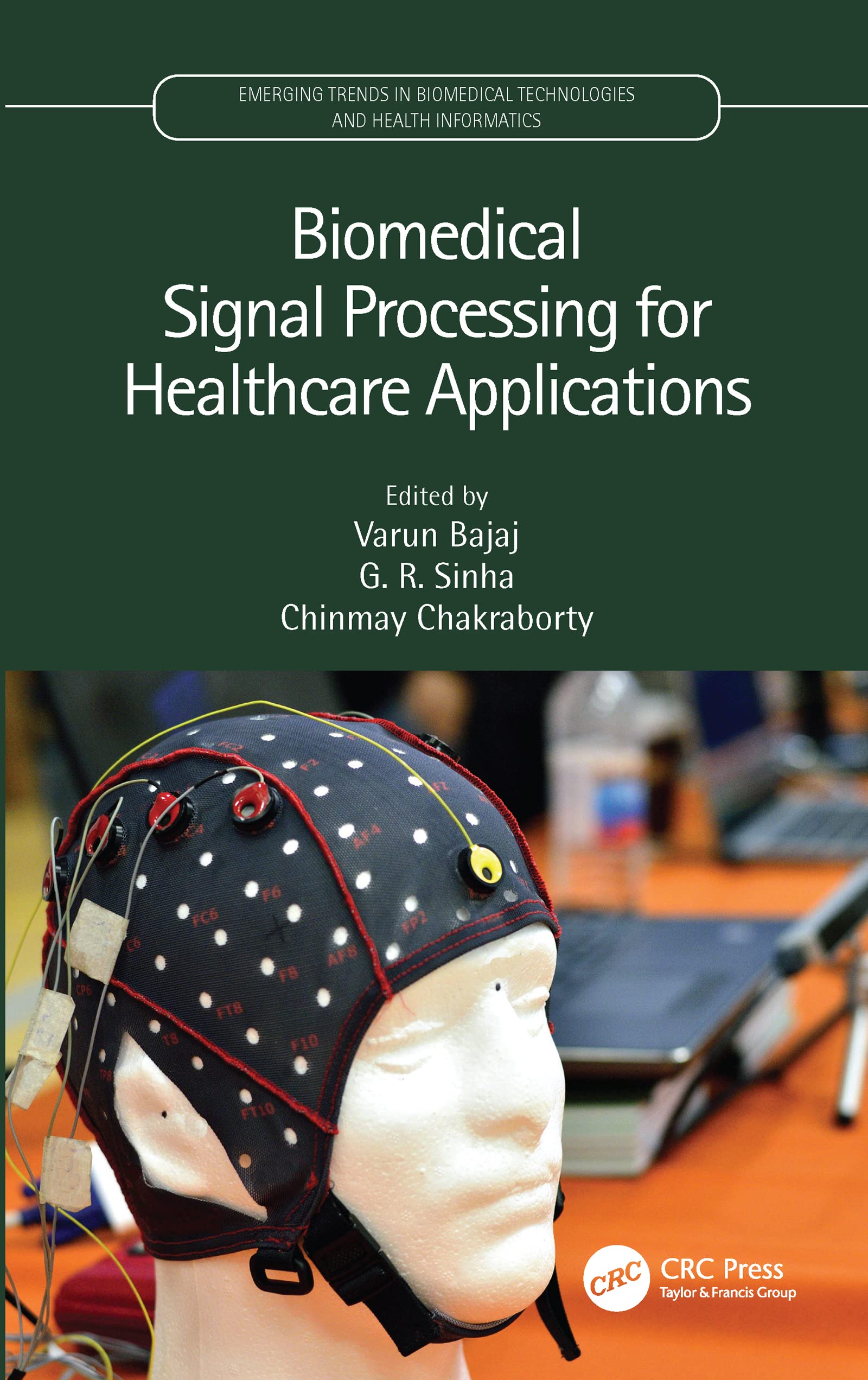 Buy Biomedical Signal Processing for Healthcare Applications (Emerging Trends in Biomedical Technologies and Health Informatics) — BookShops.in