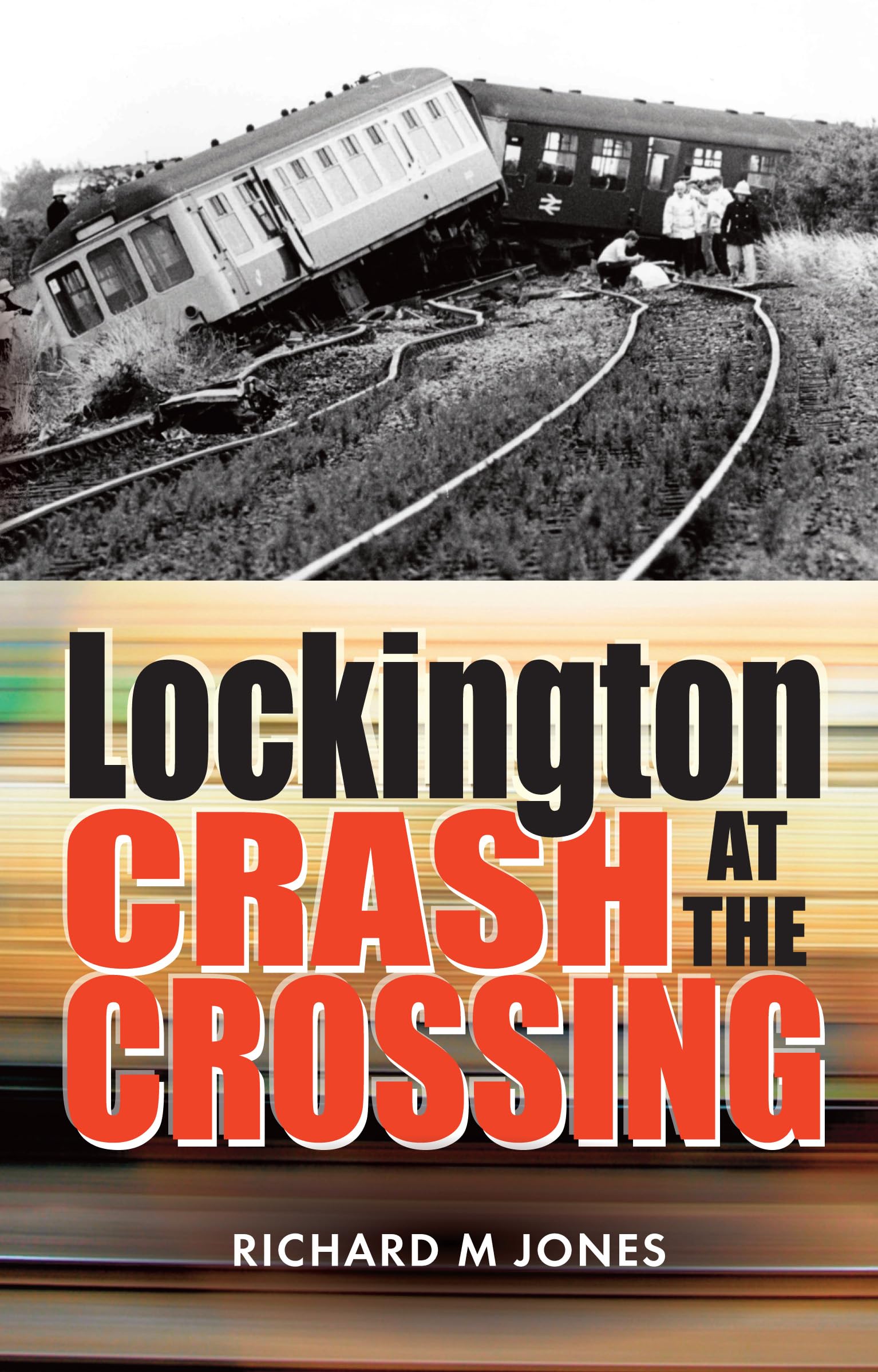 Lockington - Crash at the Crossing: Volume 3 (The Disaster Series)