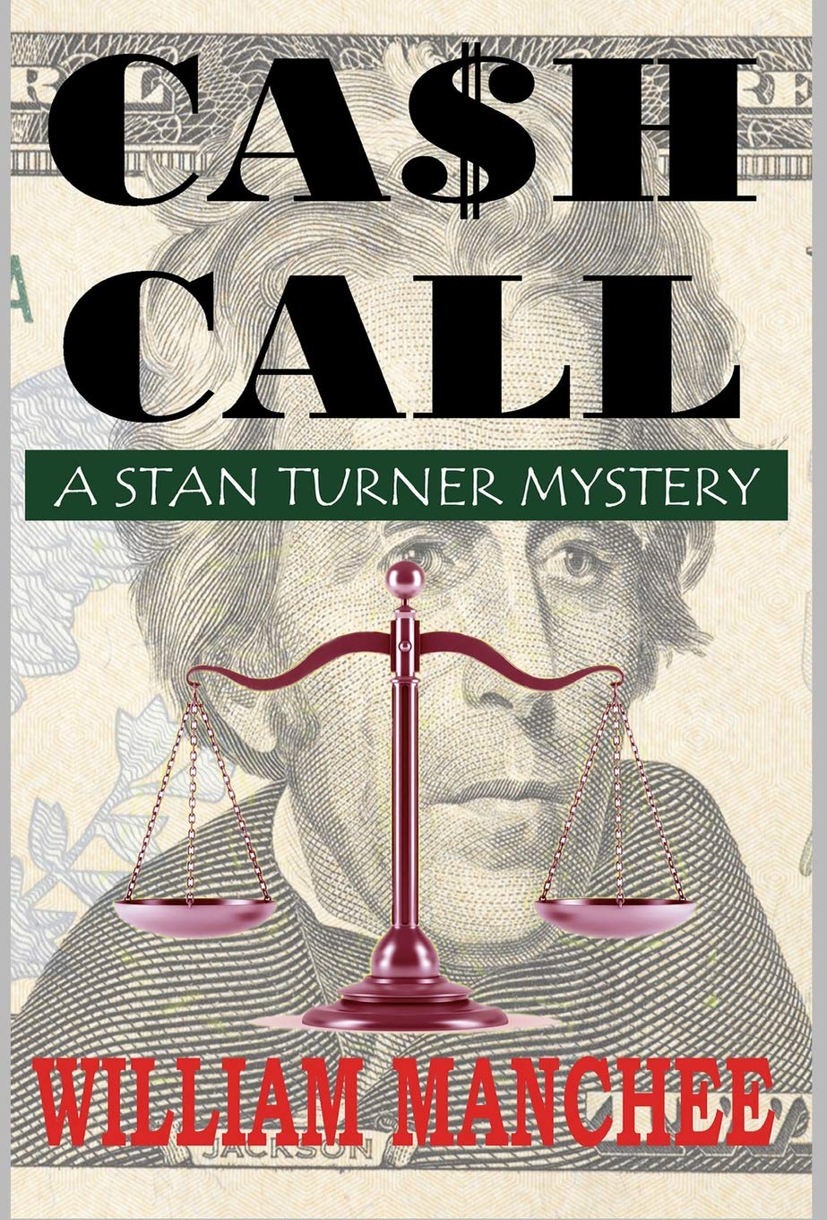 Cash Call: A Stan Turner Mystery: Volume 4