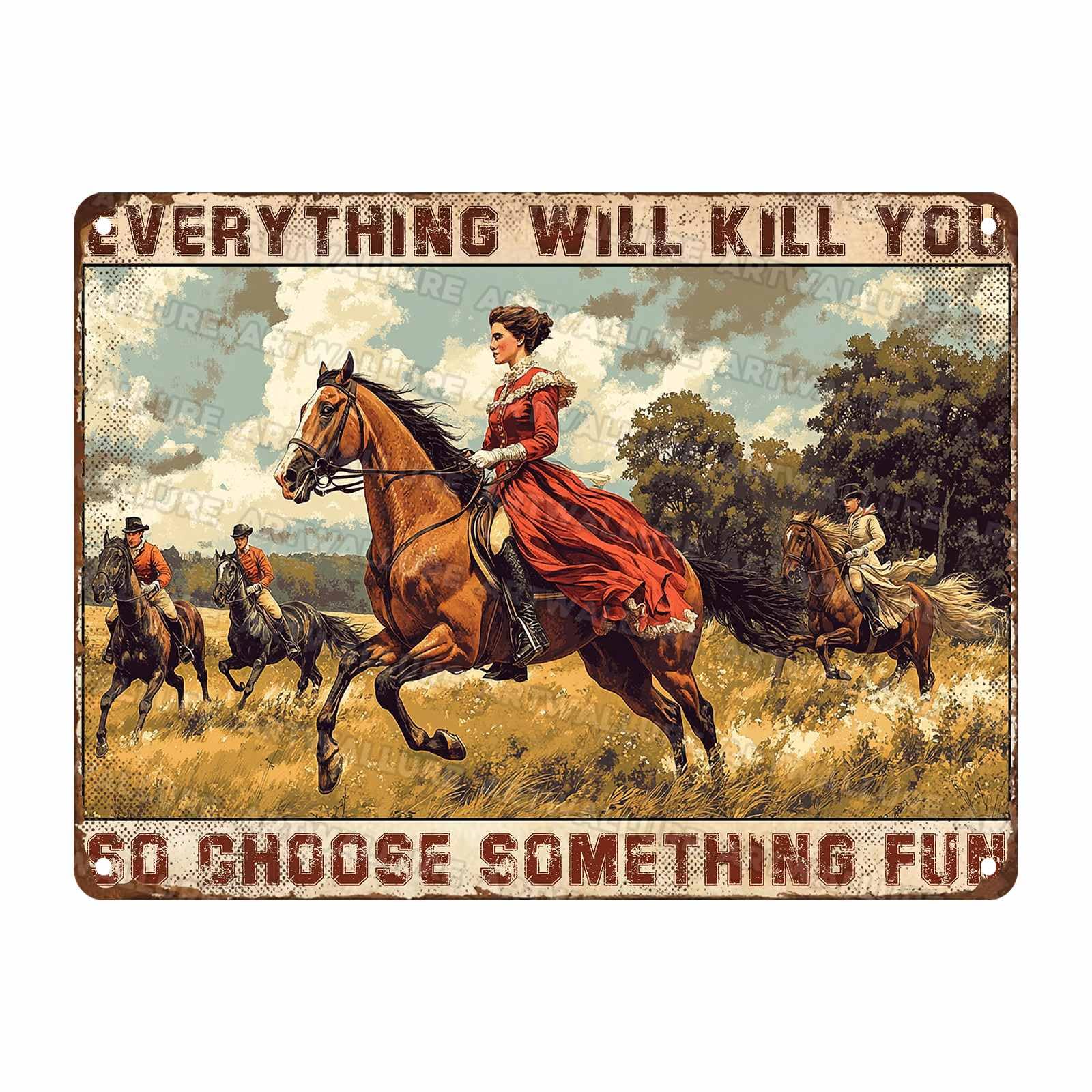 Hunting Sign Holder The Fox Hunt In The forest Everything Will Kill You So Choose Something Fun Metal Signs Vintage Room Decor Aesthetic Wall Art Tin Sign 12x16Inch