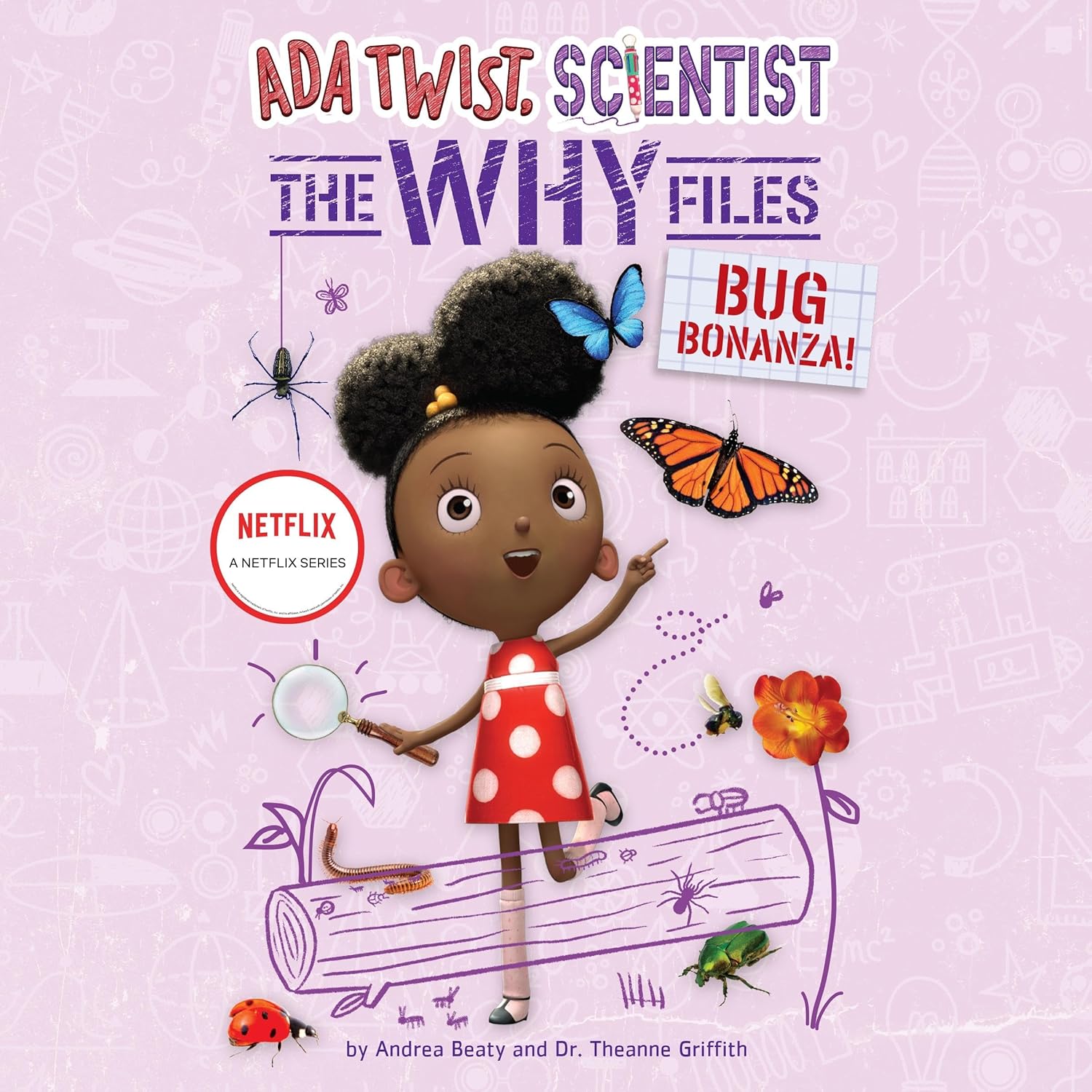 ADA Twist, Scientist: The Why Files #4: Bug Bonanza!: Beaty, Andrea ...