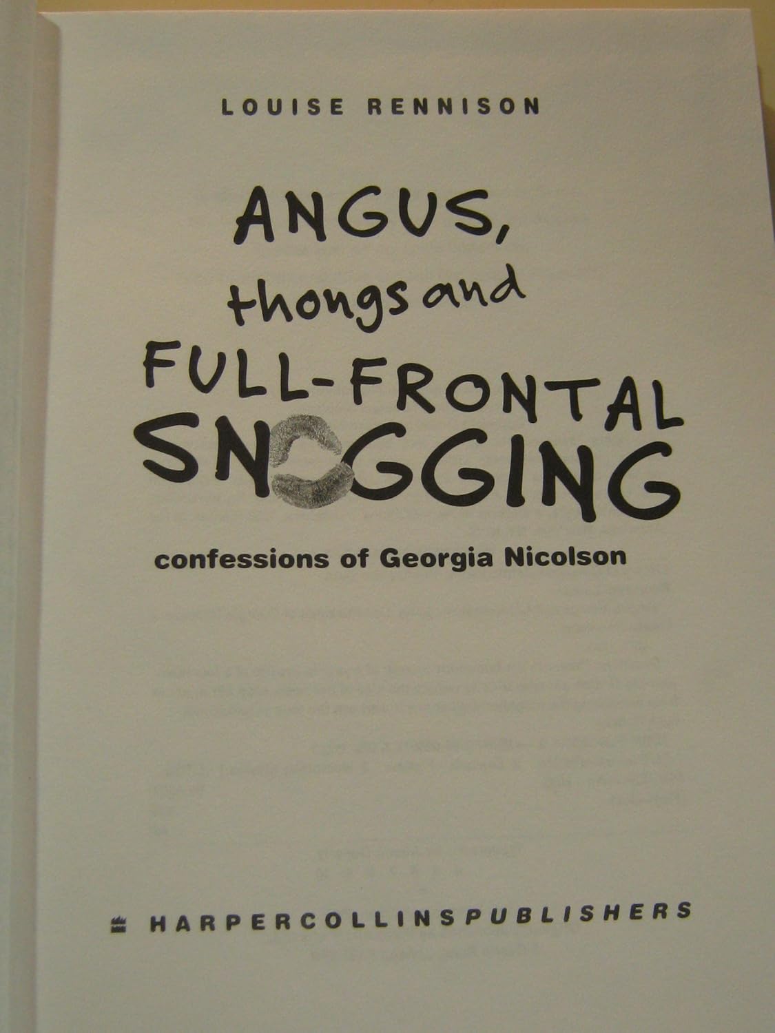 Angus, Thongs and FullFrontal Snogging Confessions of Nicolson Rennison, Louise