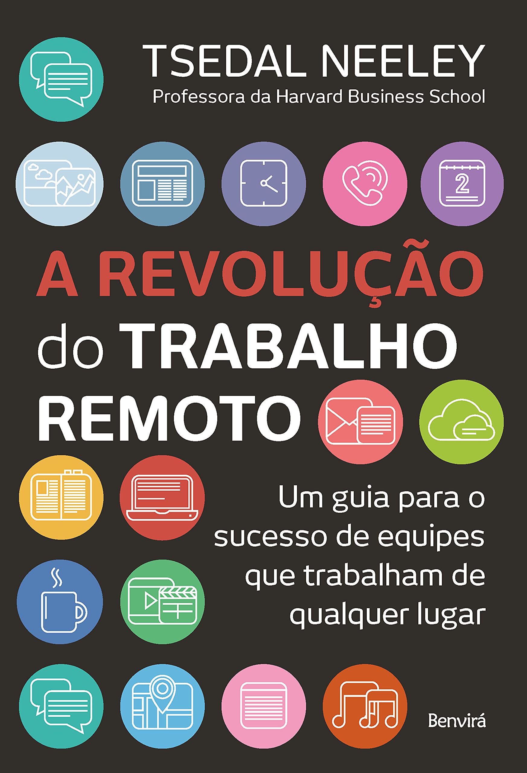 a revolução do trabalho remoto tsedal neeley