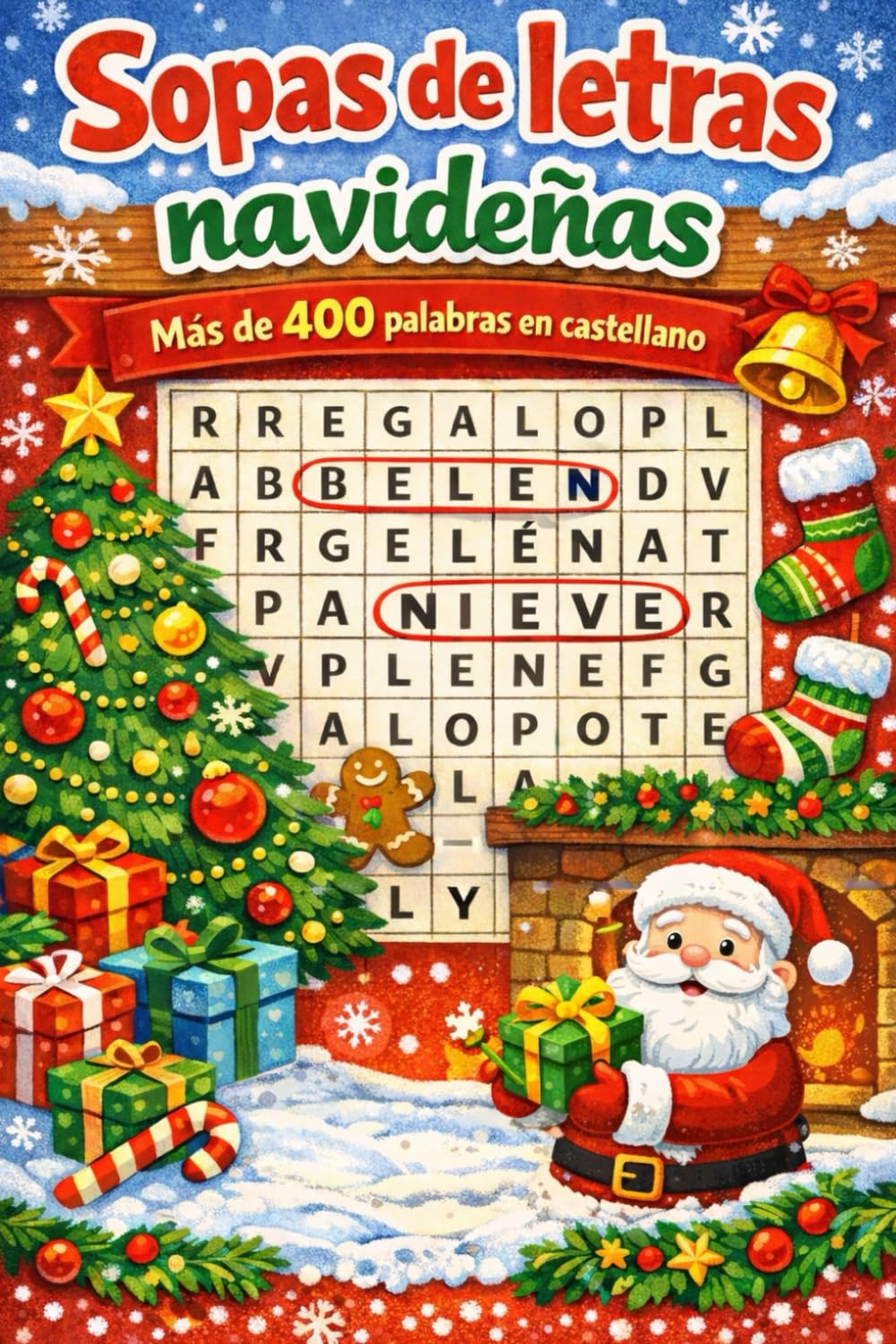Sopas de Letras Navideñas: Diversión navideña para toda la familia – Más de 50 sopas de letras con vocabulario esencial de Navidad
