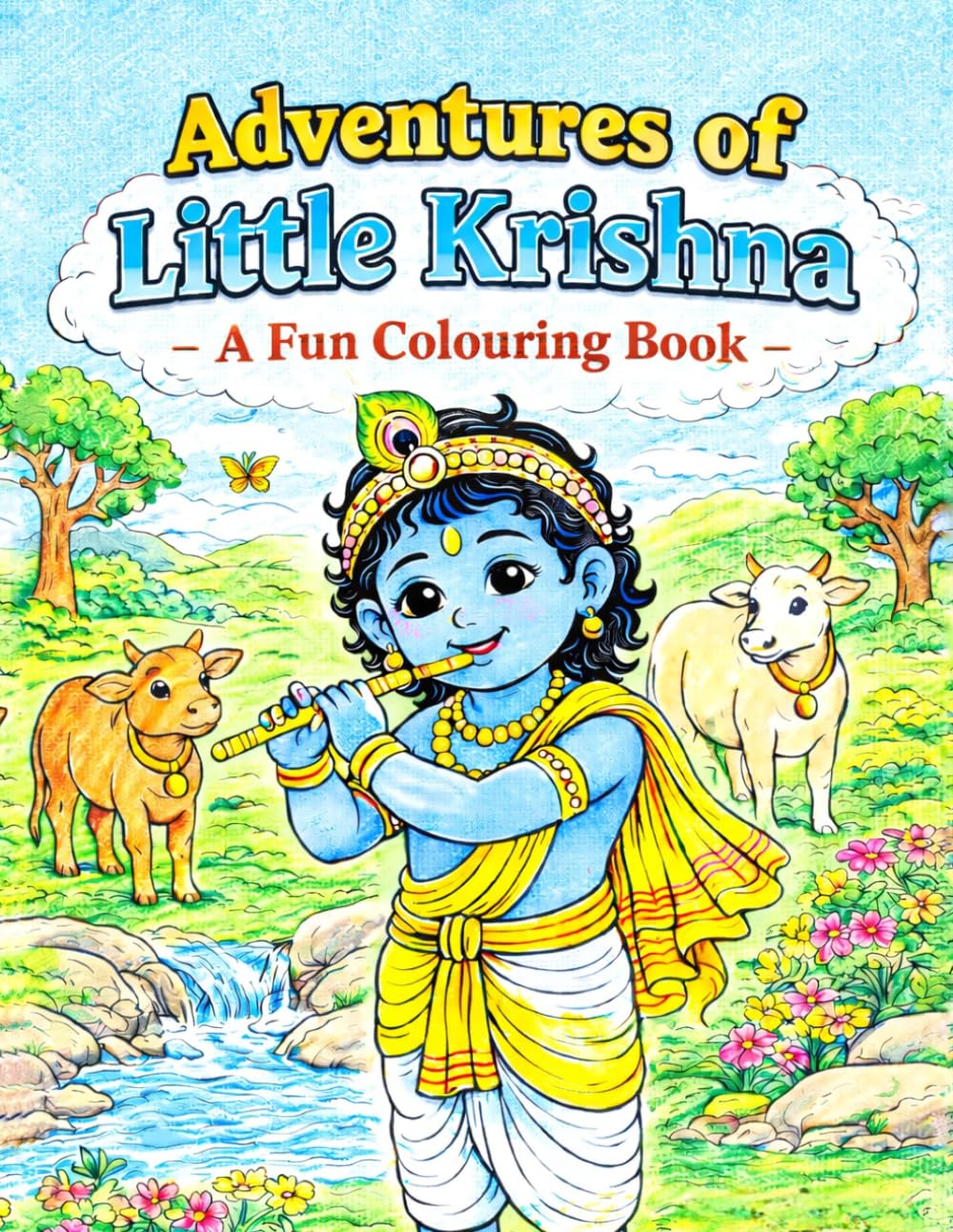 Adventures of Little Krishna - A Fun Colouring Book