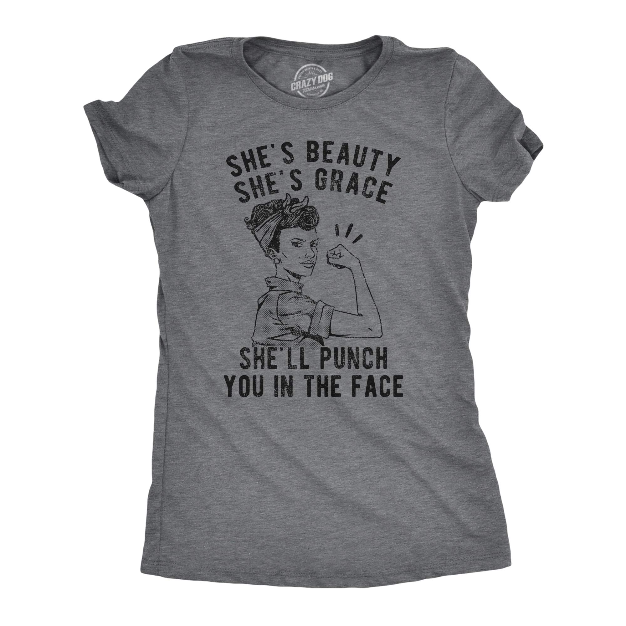 HAMERCOPWomens She's Beauty She's Grace She'll Punch You in The Face Tshirt Funny Feminist Tee
