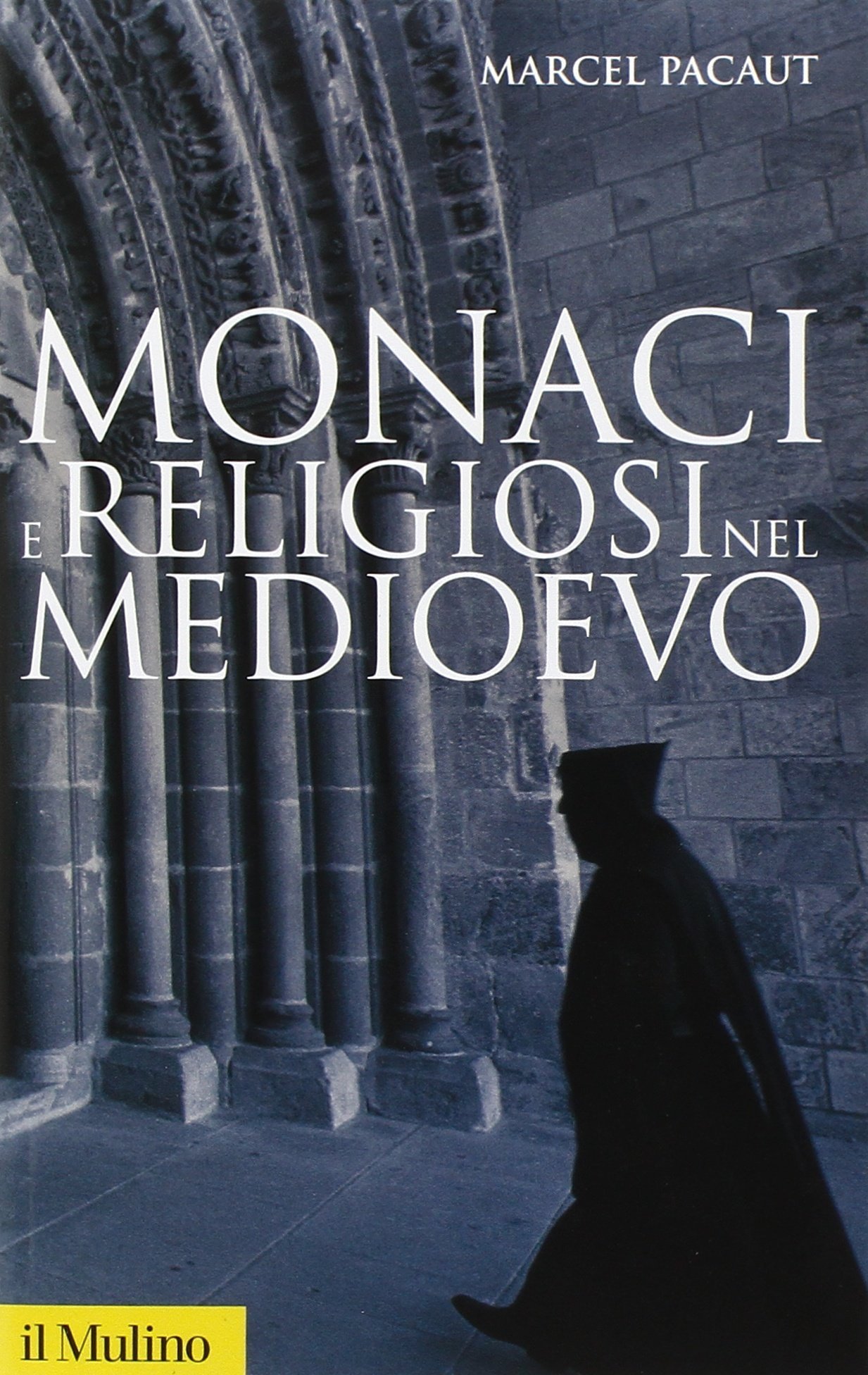 Monaci e religiosi nel Medioevo