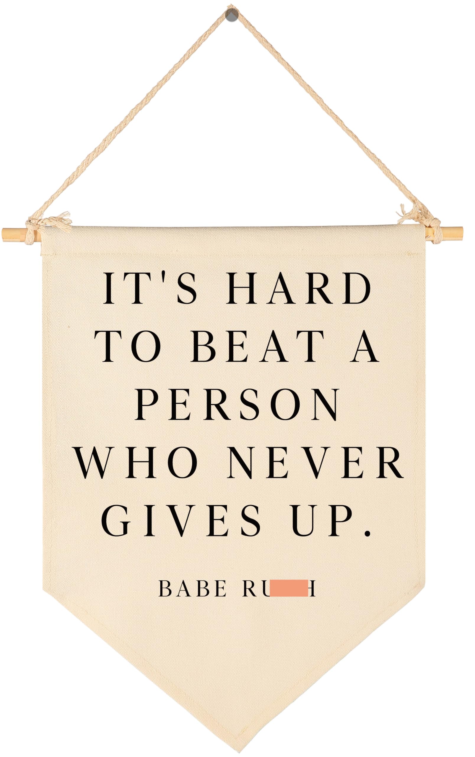 It's Hard to Beat A Person Who Never Gives Up-Baby Flag Wall Decor Gifts for Baby Girls Boys Kids-Canvas Hanging Banner Pennant Wall Sign Gifts for Nursery Baby Room Playroom Bedroom