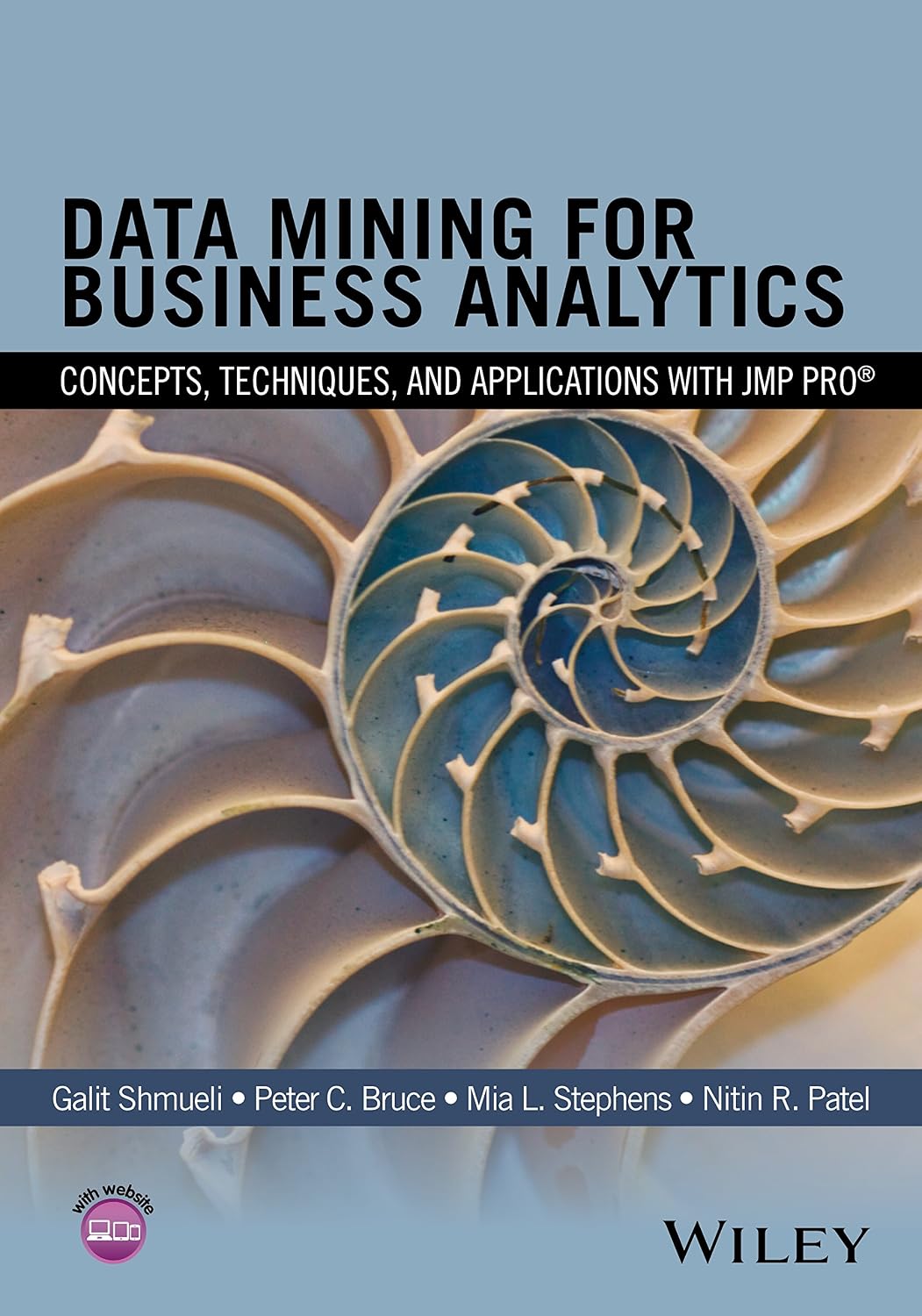 Data Mining for Business Analytics: Concepts, Techniques, and Applications with JMP Pro
