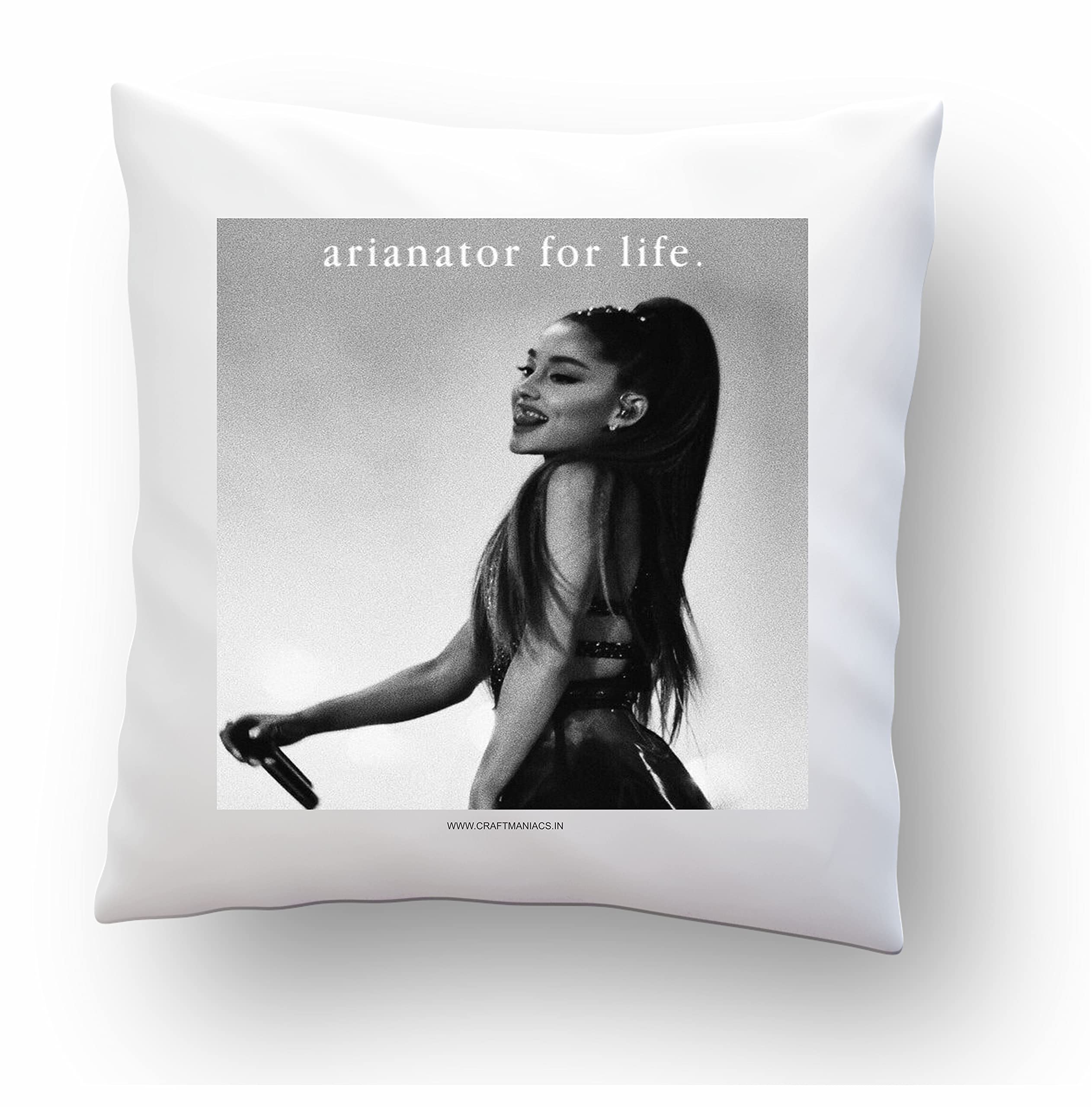 CRAFT MANIACS Ariana Grande ARIANATOR for Life Black & White Theme 16*16 INCHES Pillow with Filler | Merch for Ariana Lovers