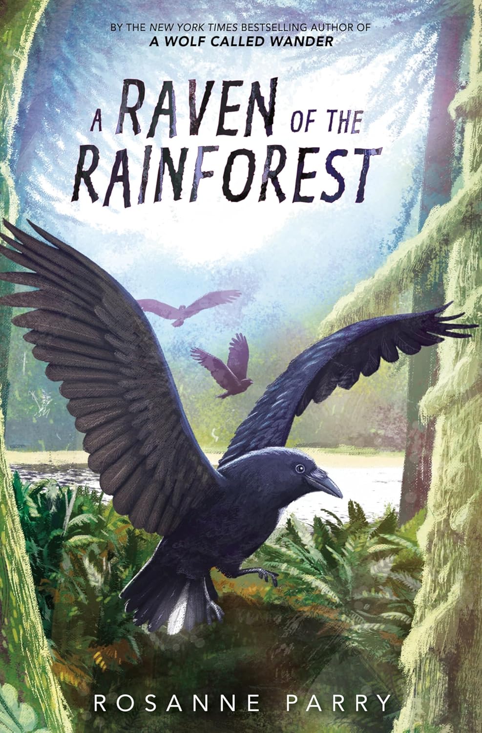 A Raven of the Rainforest (A Voice of the Wilderness Novel, 5)      Hardcover – September 29, 2026