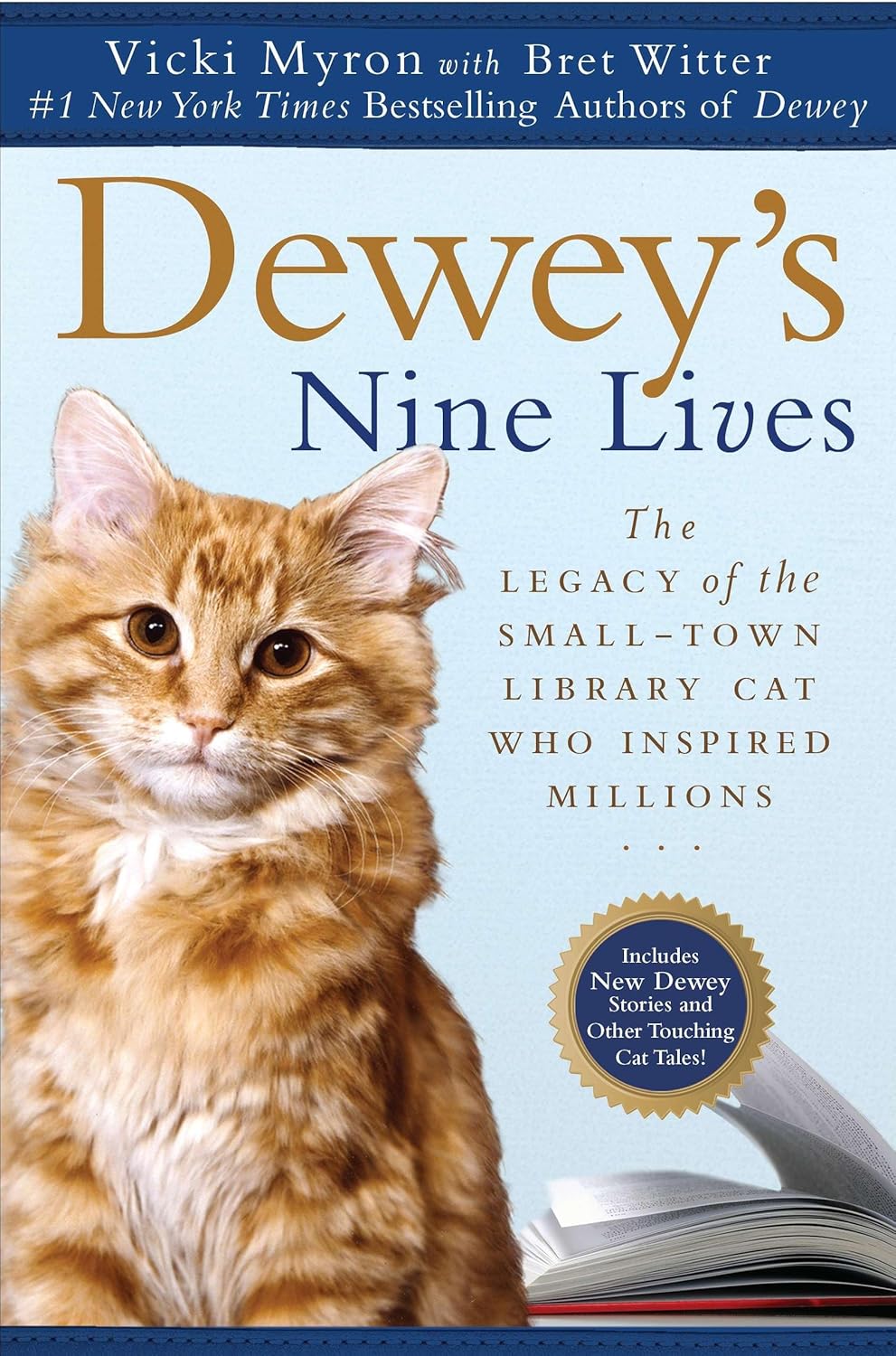 Dewey’s Nine Lives: The Legacy of the Small-Town Library Cat Who Inspired Millions