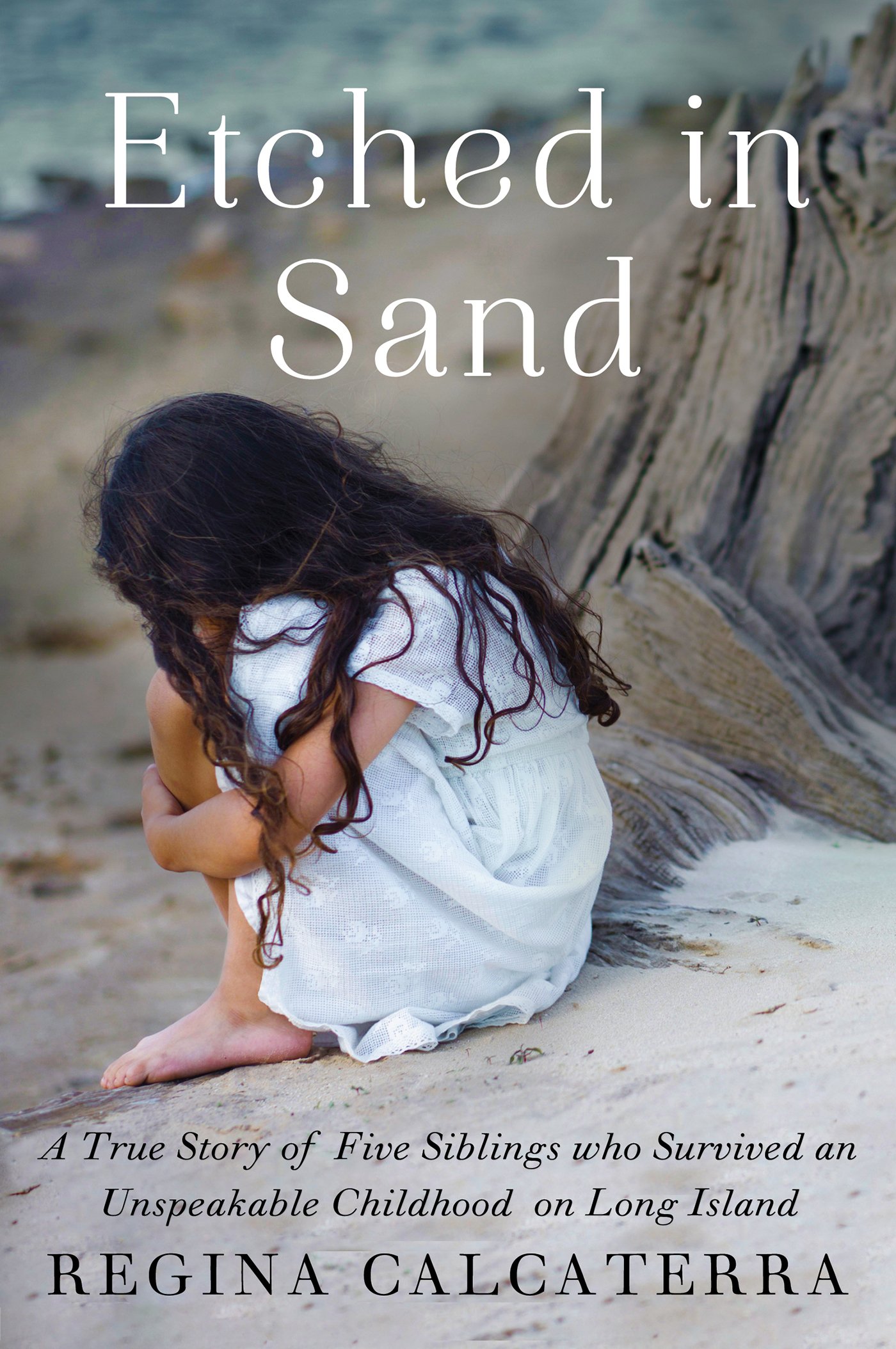 Etched in Sand: A True Story of Five Siblings Who Survived an Unspeakable Childhood on Long Island Kindle Edition