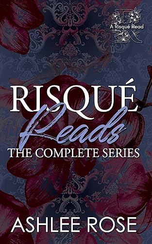 Risqué Reads: Complete Collection Books 1-7 (Risque Reads)