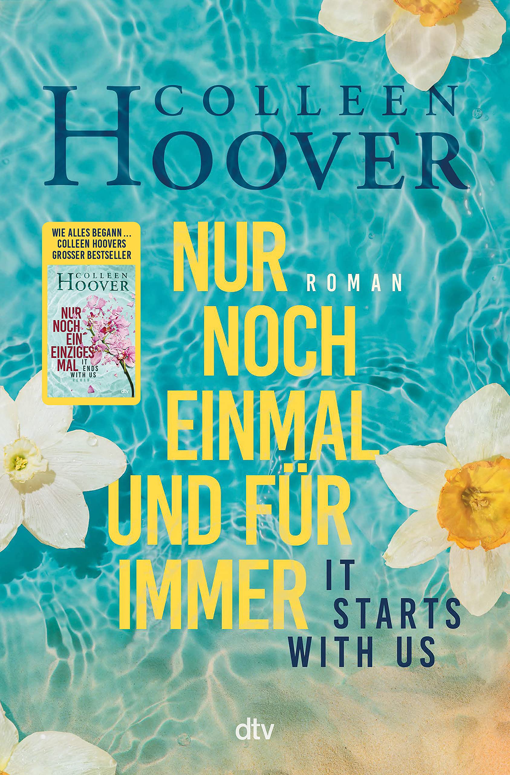 It starts with us - Nur noch einmal und für immer: Roman | Der langersehnte  Roman der Queen of Love: 2 : Hoover, Colleen, Galic, Anja, Ganslandt,  Katarina: Amazon.it: Libri