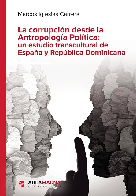 Portada de La corrupción desde la Antropología Política: un estudio transcultural de España y República Dominicana