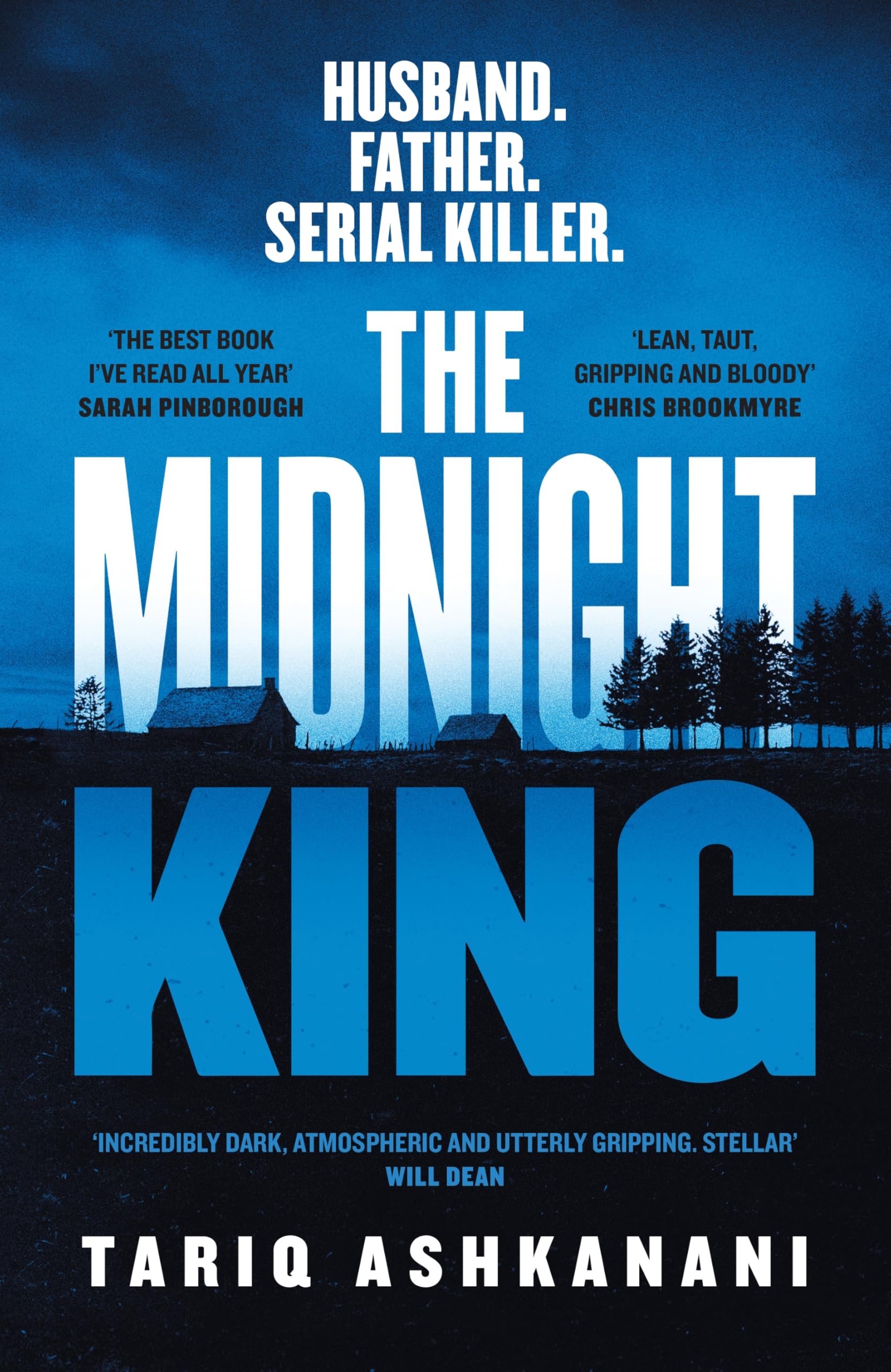 The Midnight King: Winner of the McIlvanney Prize