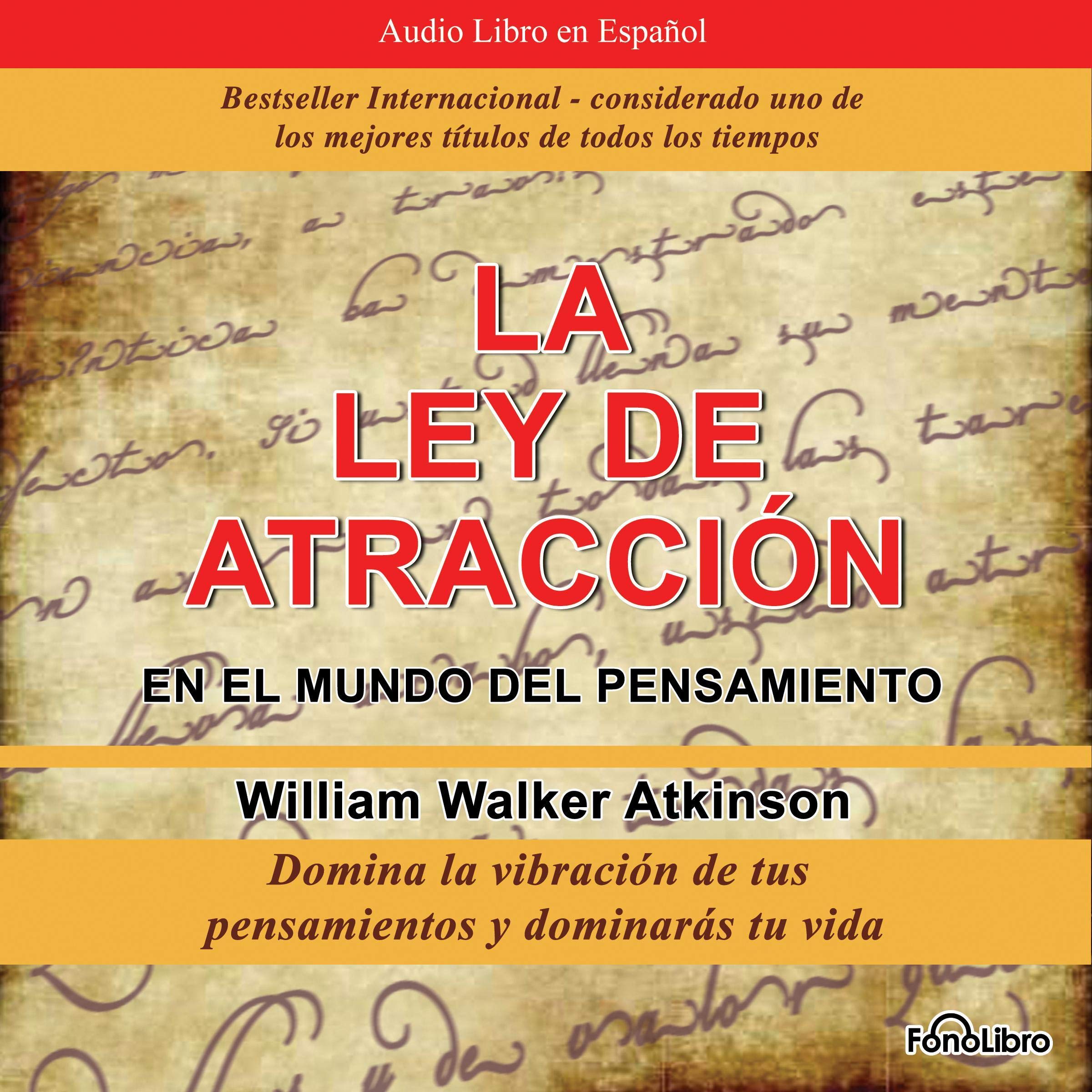 Cover art for La Ley de Atraccion en el Mundo del Pensamiento [The Law of Attraction in the World of Thought]