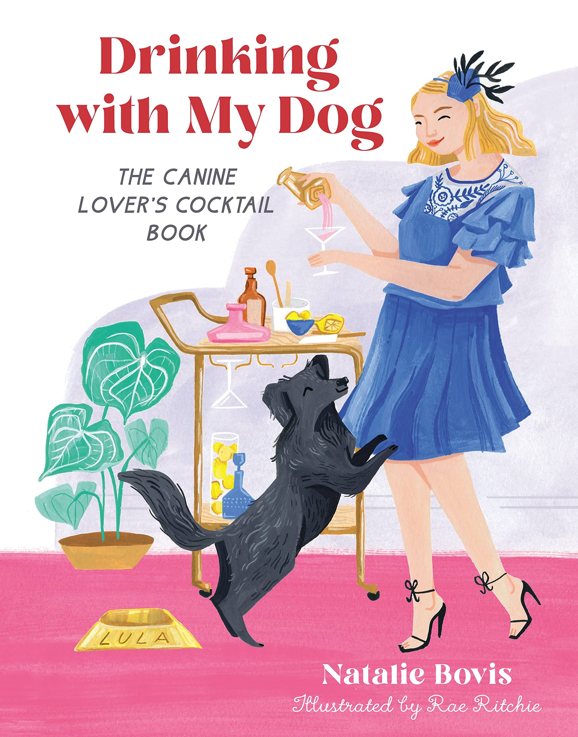Drinking with My Dog by Natalie Bovis - 9780762480227