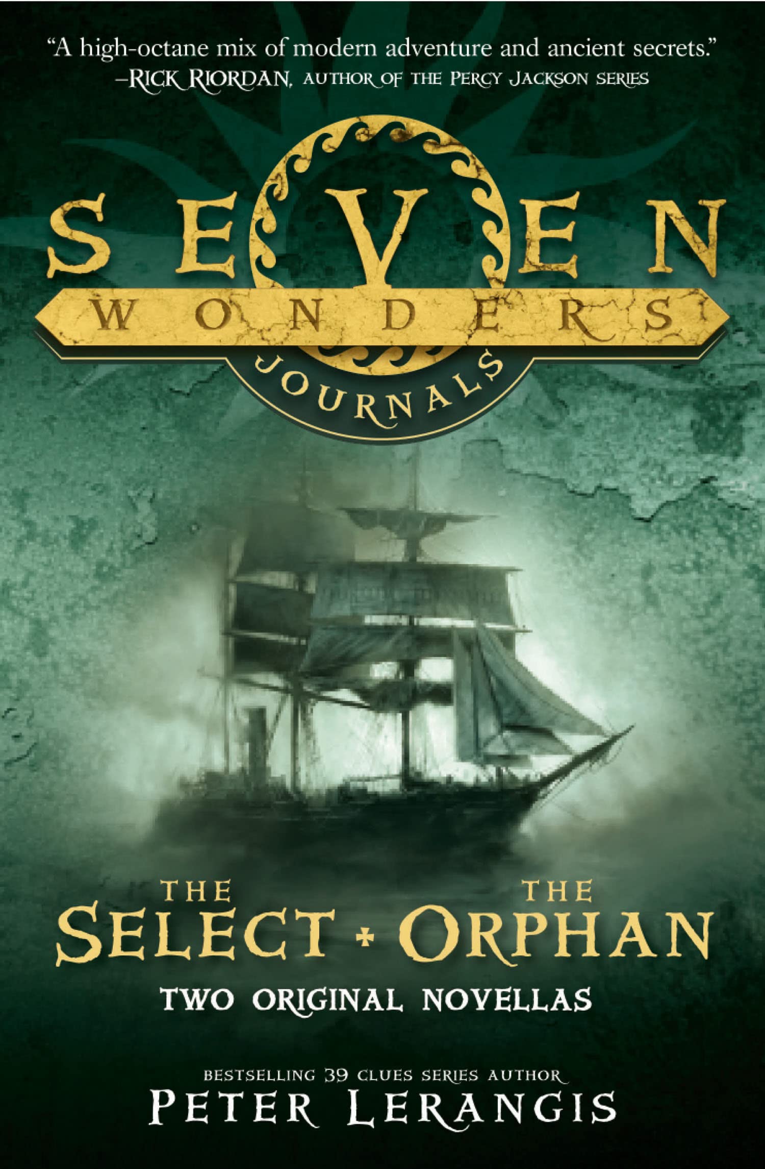 The Select and The Orphan: A Seven Wonders Series Fantasy Adventure of Magic and Ancient Secrets (Seven Wonders Journals)
