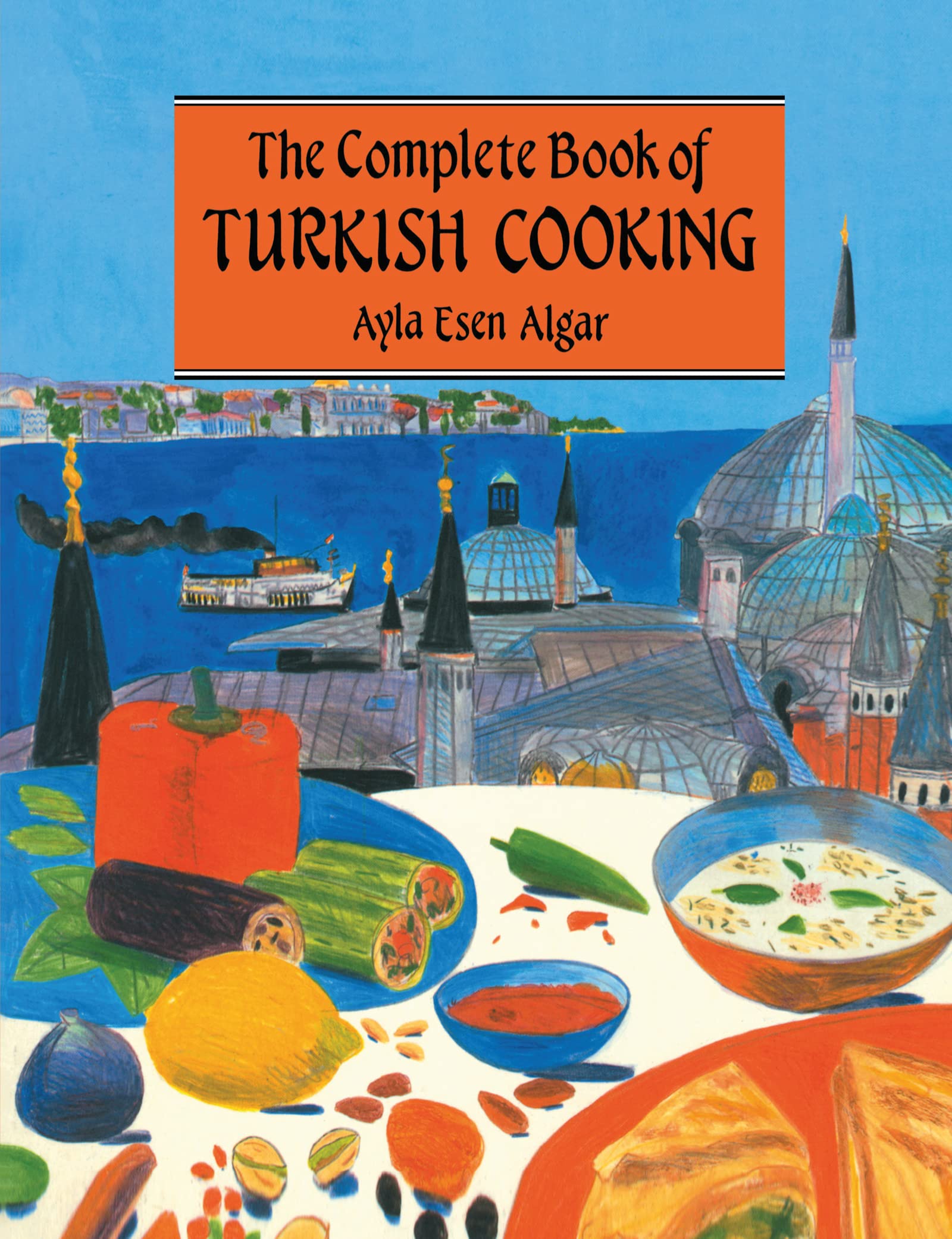 Complete Book Of Turkish Cooking (English Edition)