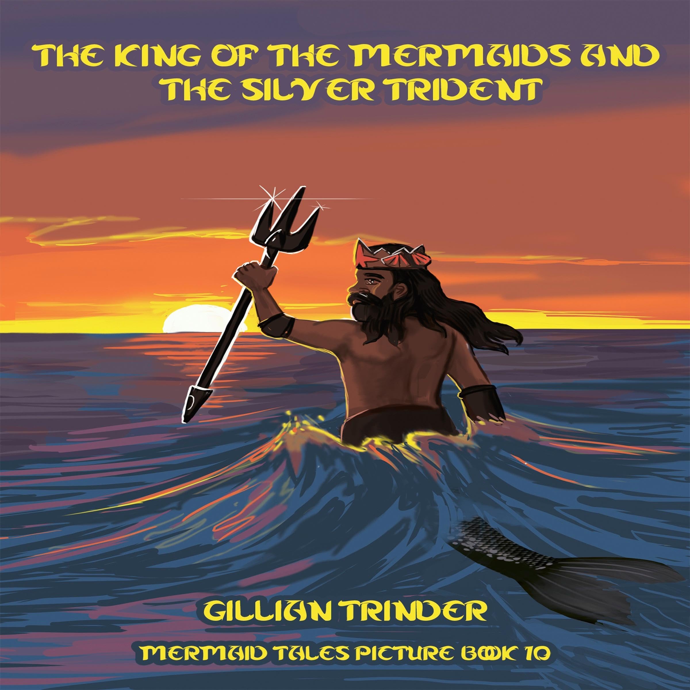 Cover art for The King of the Mermaids and the Silver Trident