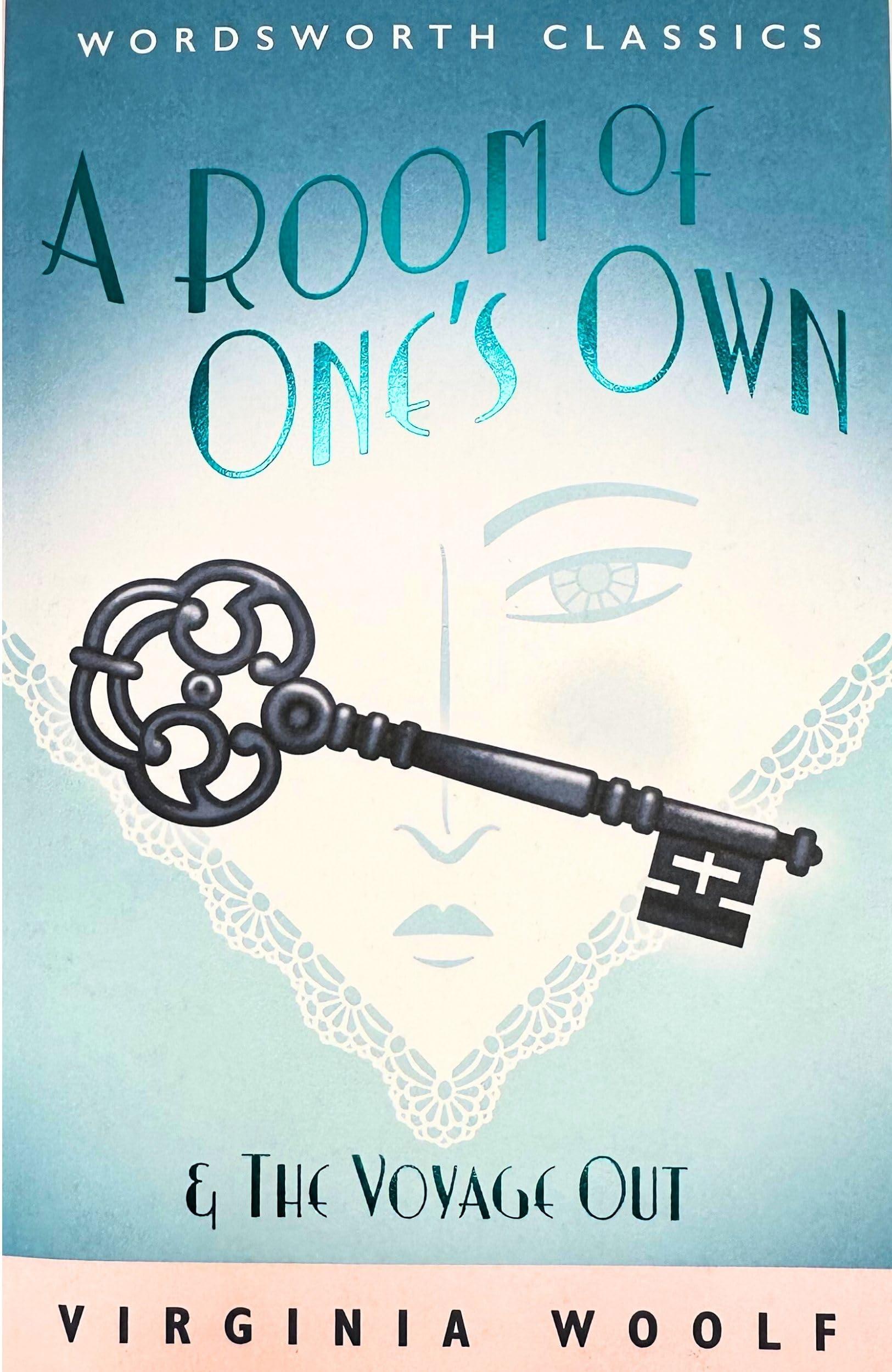 A Room of One's Own & The Voyage Out (Wordsworth Classics)