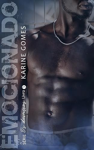 Emocionado (Os Devassos Livro 3)