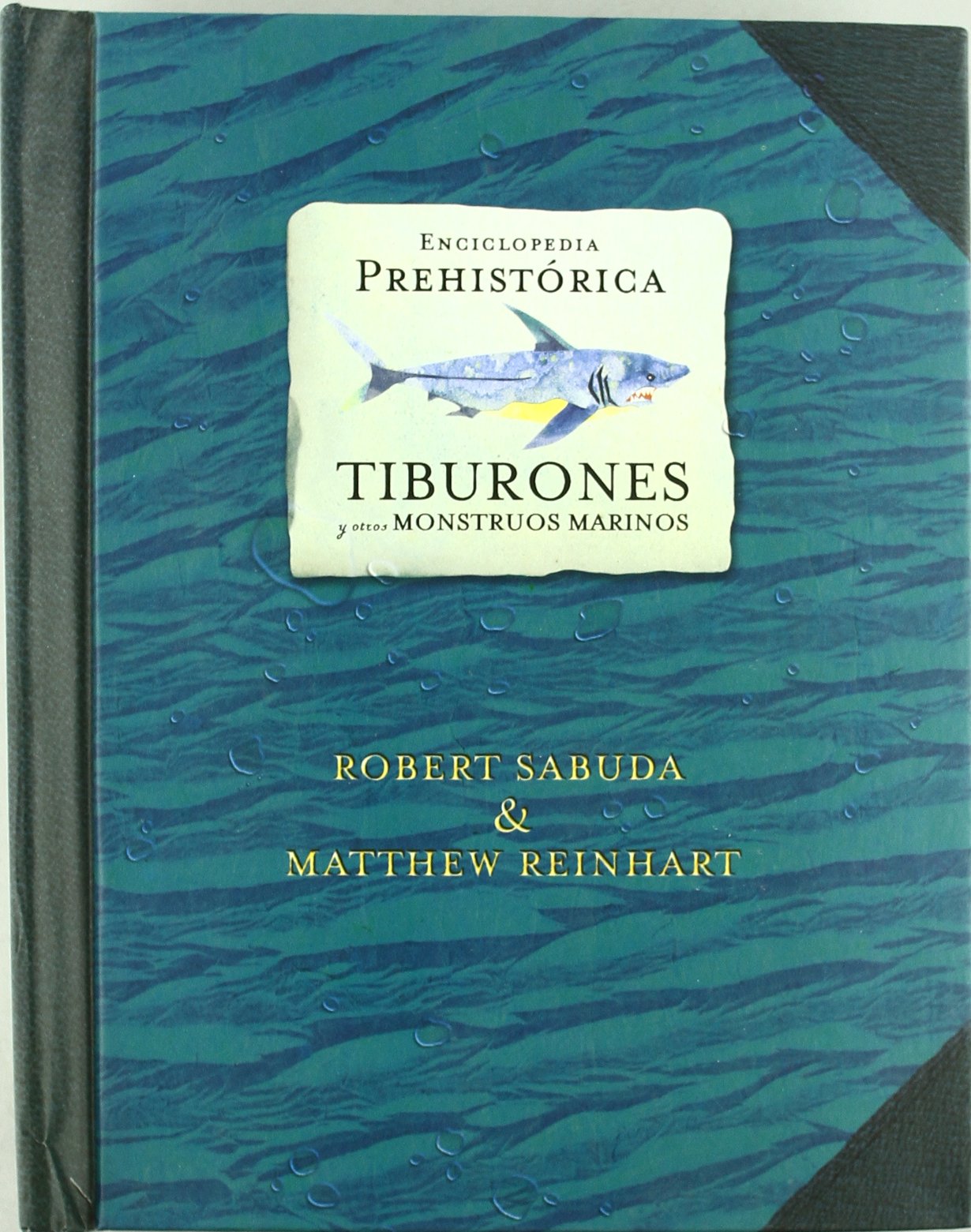 Enciclopedia prehistórica - Tiburones (LIBROS ILUSTRADOS)