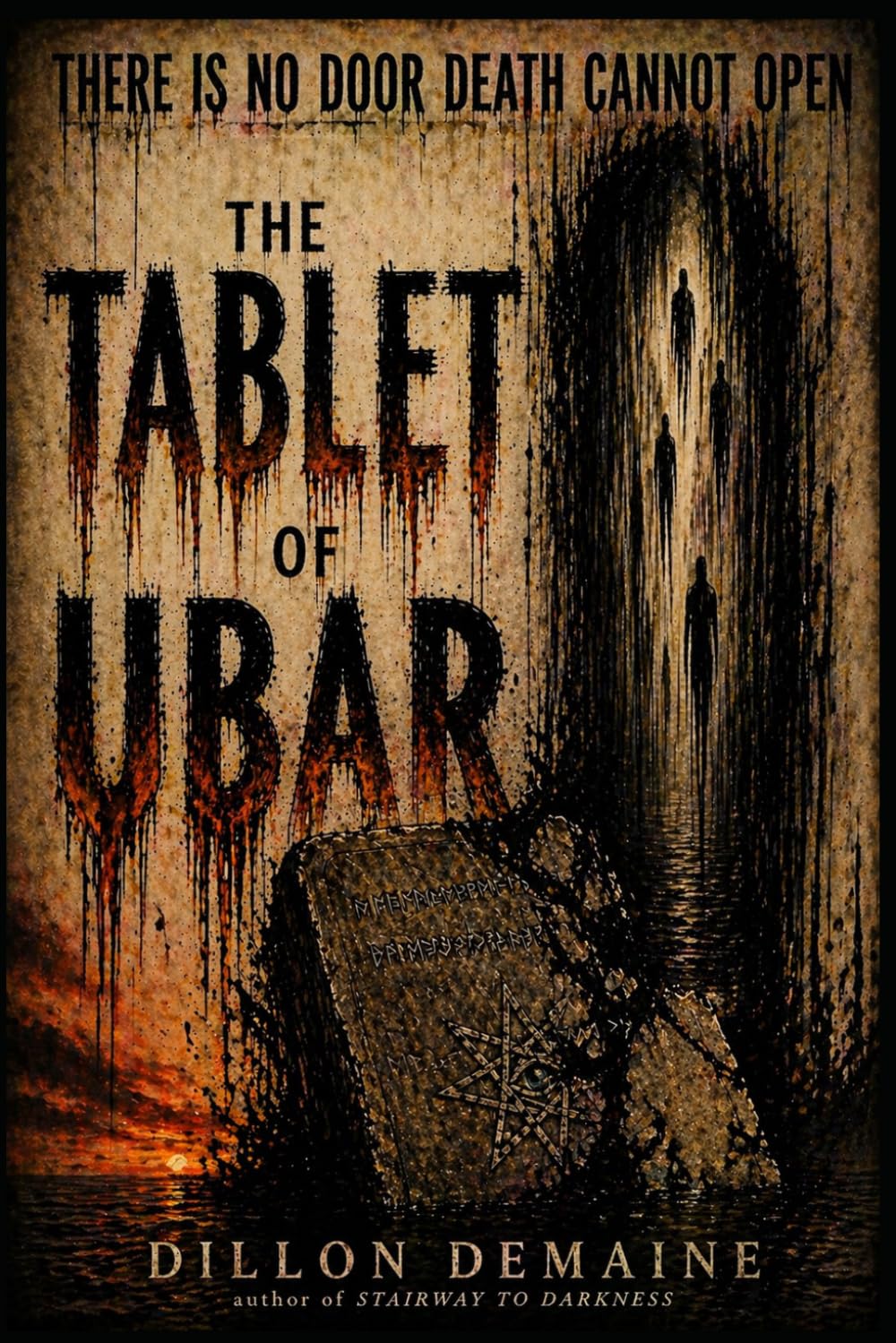 The Tablet of Ubar: A lovecraftian Cosmic Horror Novel: 5 (The Dark Conspiracy Series)
