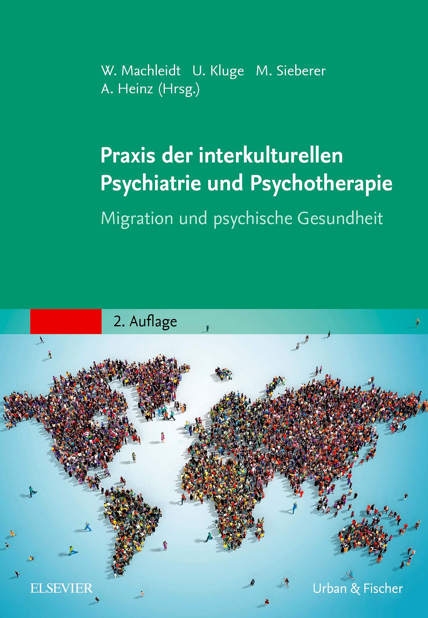 Praxis der interkulturellen Psychiatrie und Psychotherapie: Migration und psychische Gesundheit (MONOGRAPHIE - Fachbuch - Urban & Fischer-Verlag)