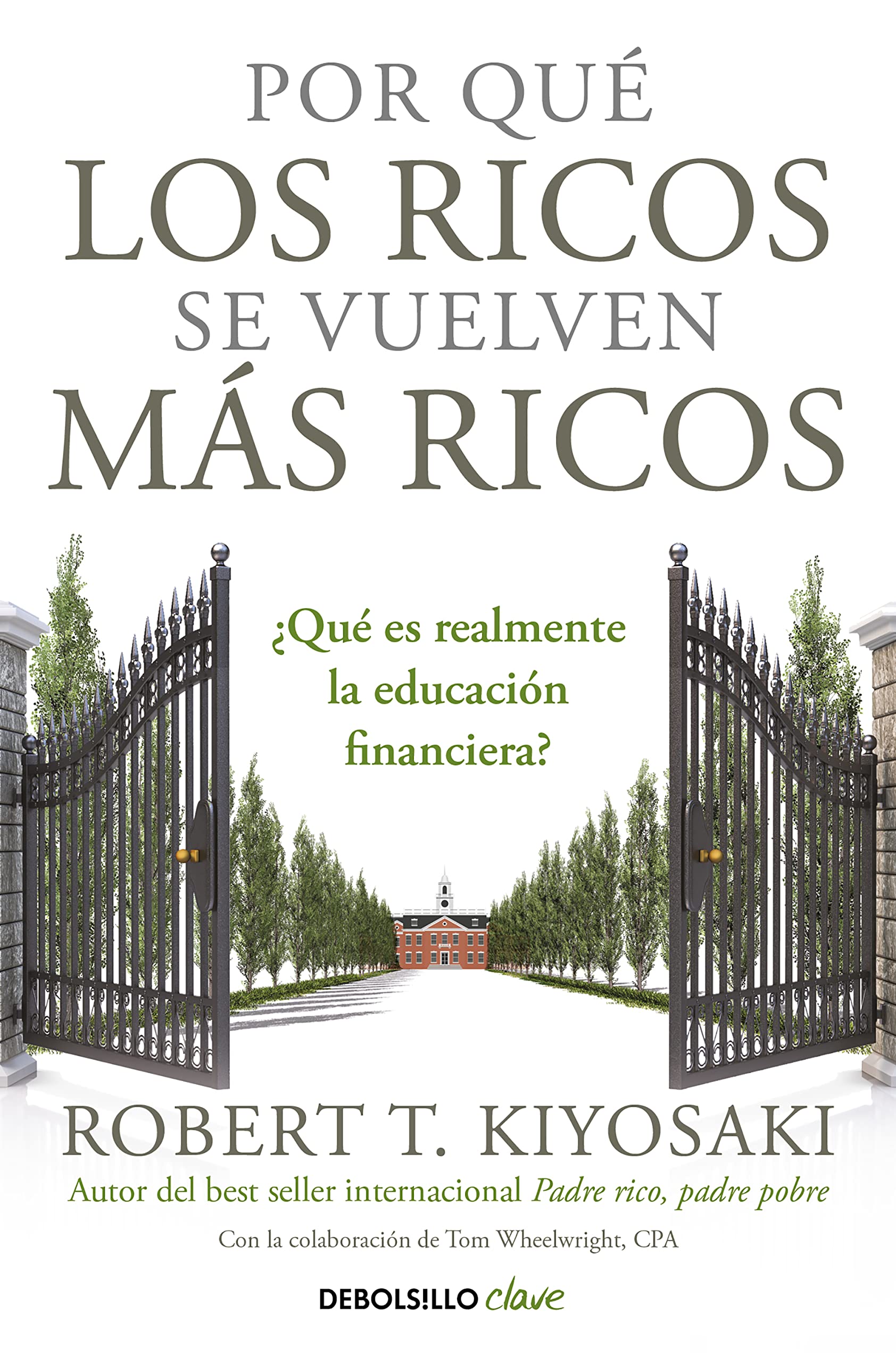 Por qué los ricos se vuelven más ricos: ¿Qué es realmente la educación financiera? (Clave)