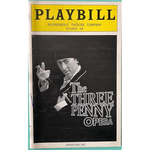 Opening Night Playbill from The Threepenny Opera at Studio 54, starring Alan Cumming Jim Dale Ana Gasteyer Nellie McKay 2006 Marker Line