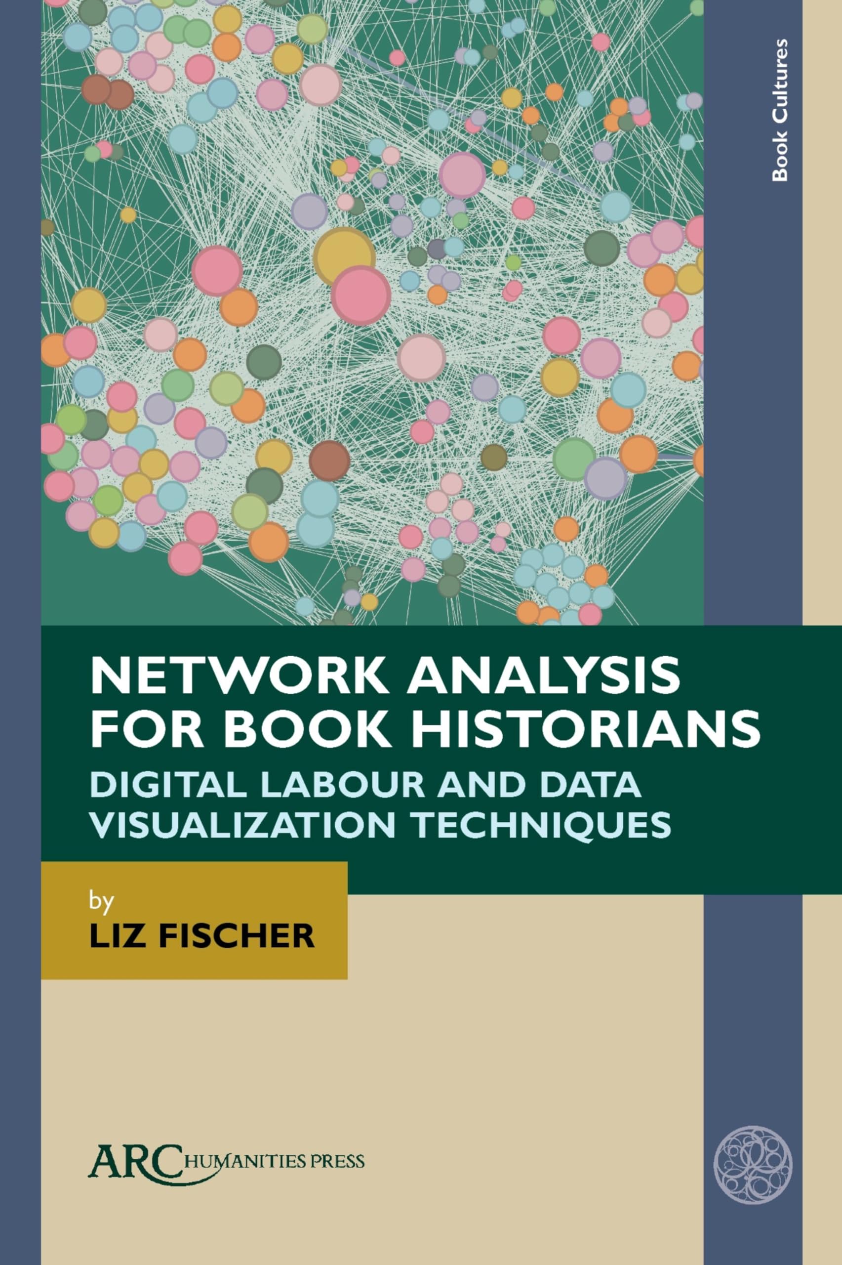 Analyse de réseau pour historiens du livre maîtriser la data visualisation
