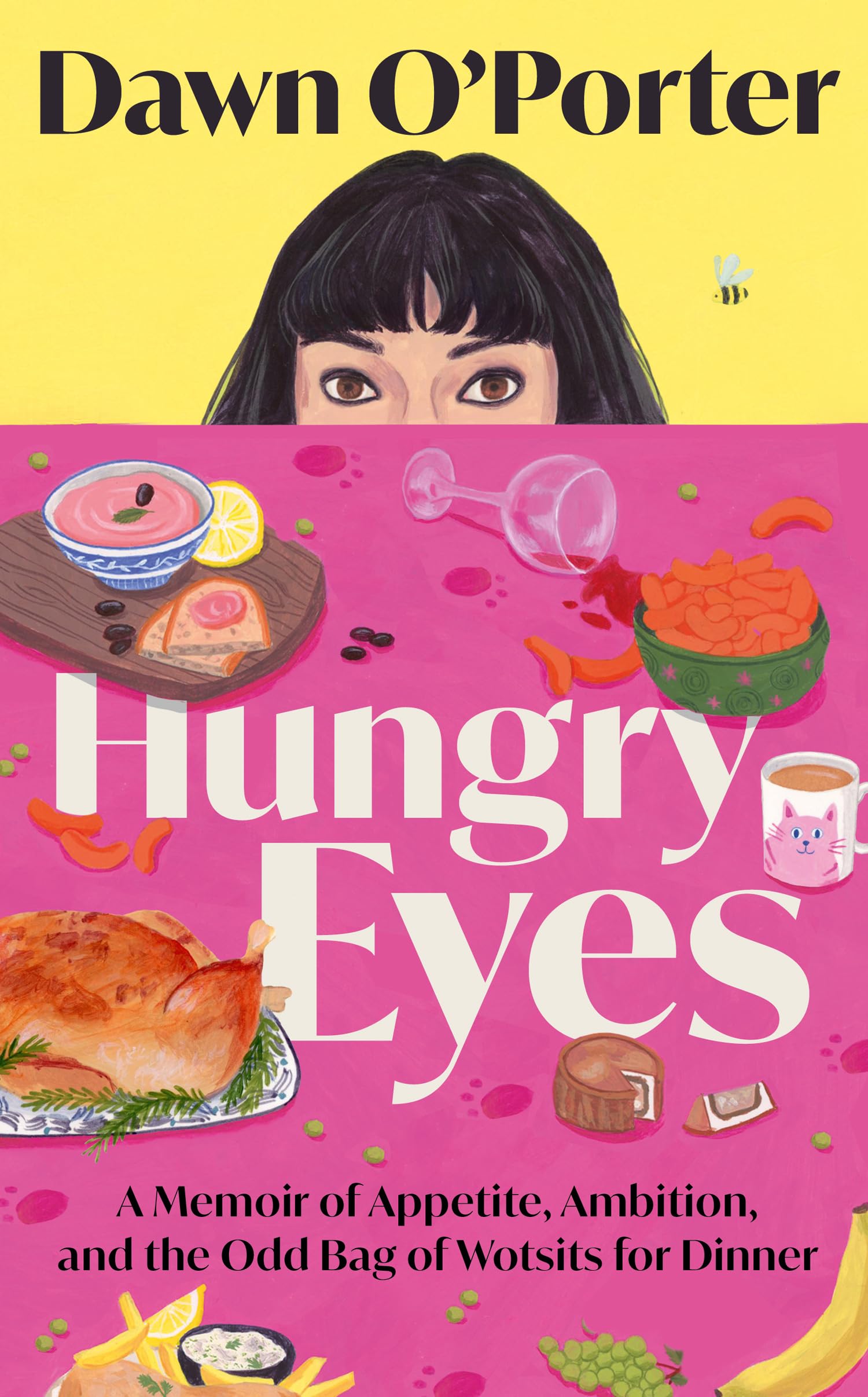 HUNGRY EYES HB by Dawn O’Porter (Hardback Book)