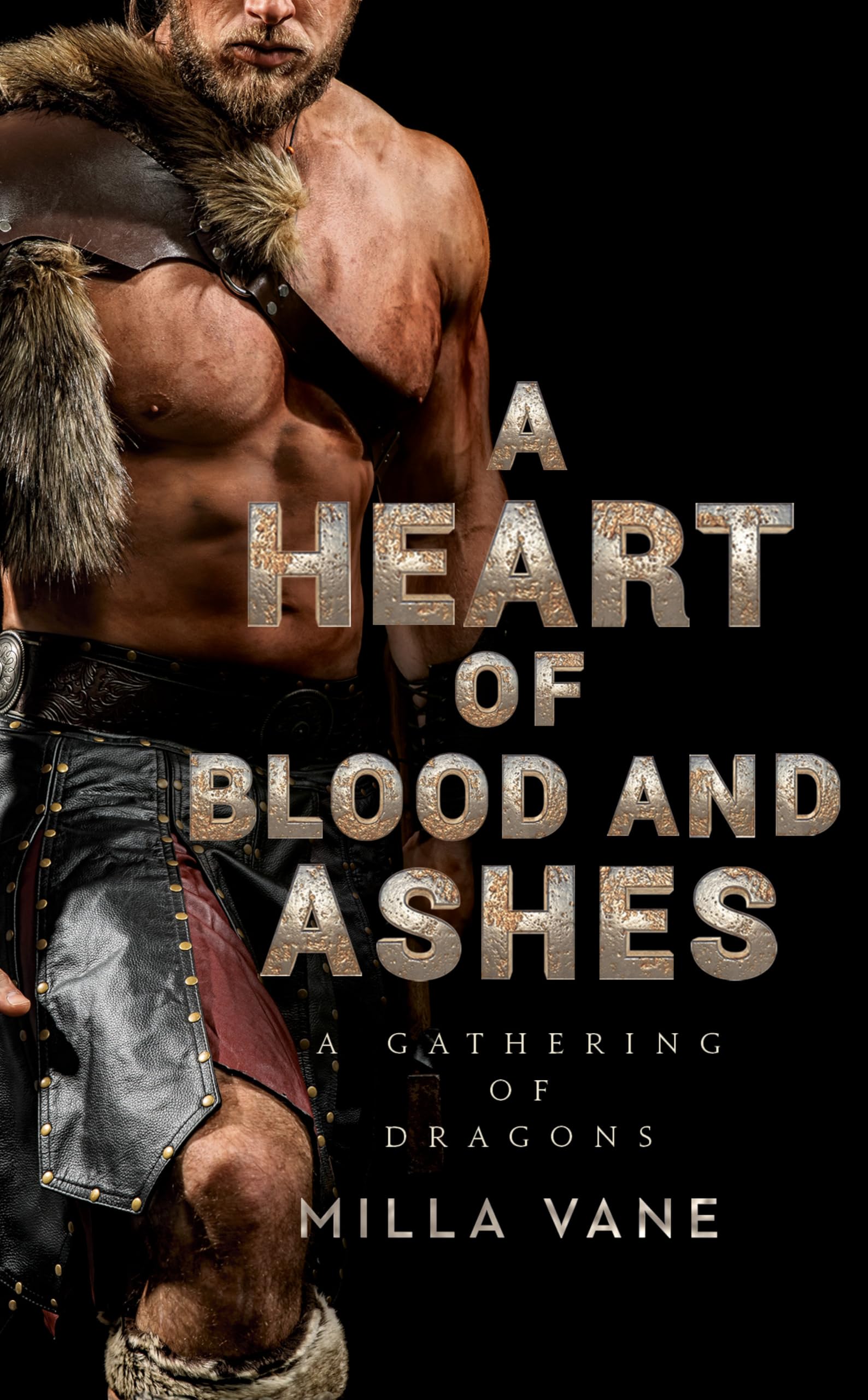 A Heart of Blood and Ashes: 1 (A Gathering of Dragons)
